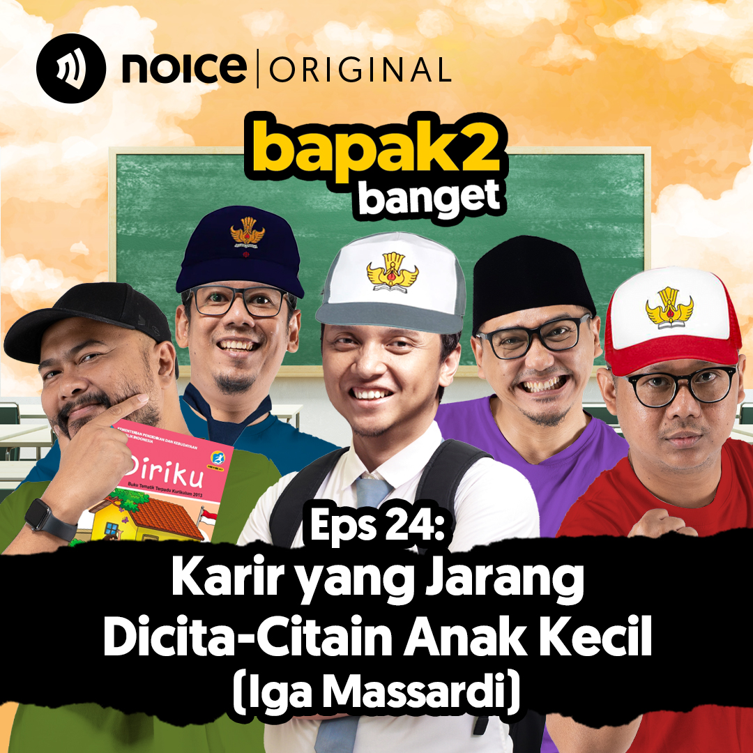 Eps 24: Karir yang Jarang Dicita-Citain Anak Kecil (Iga Massardi) cover art