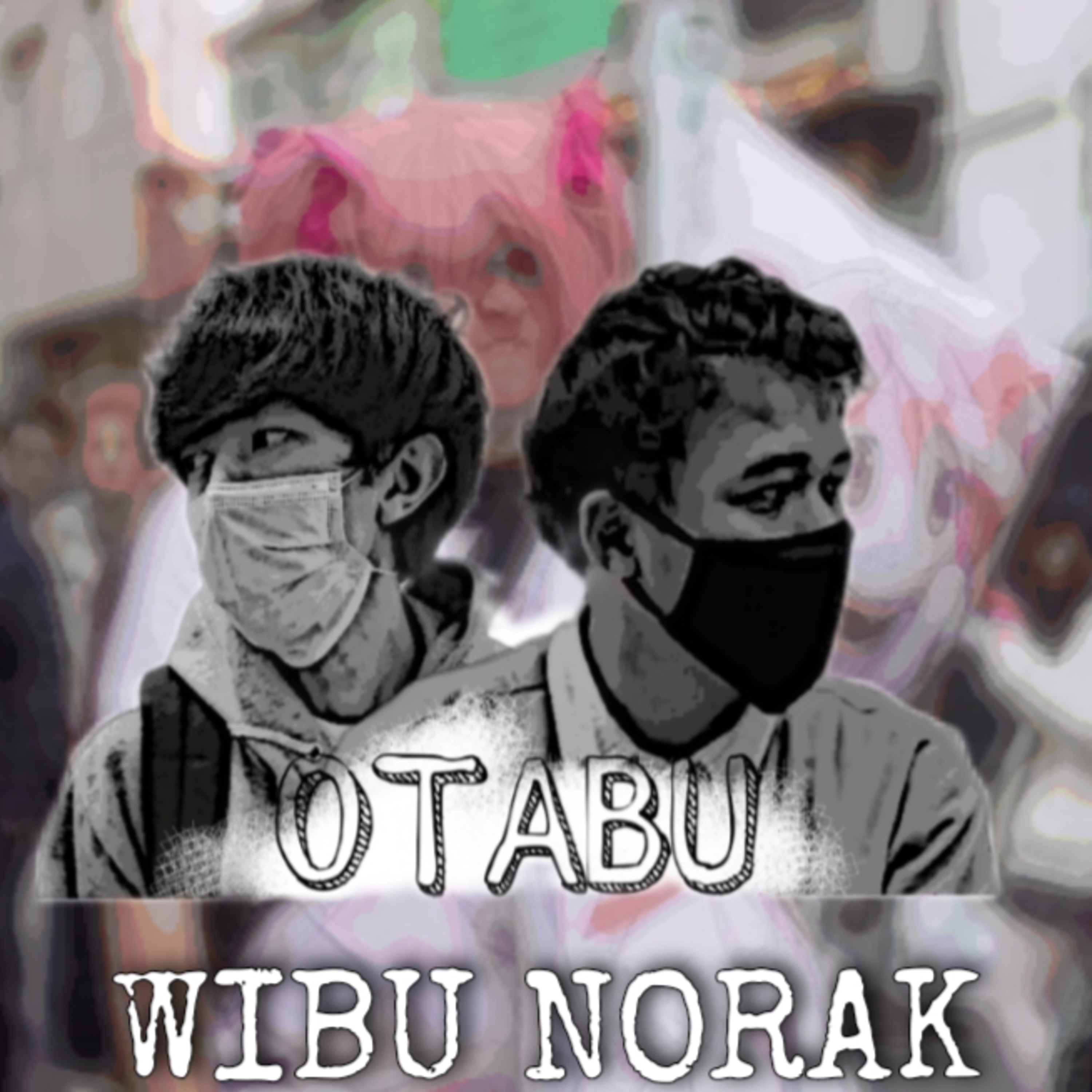 Otabu #7 - WIBU NORAK