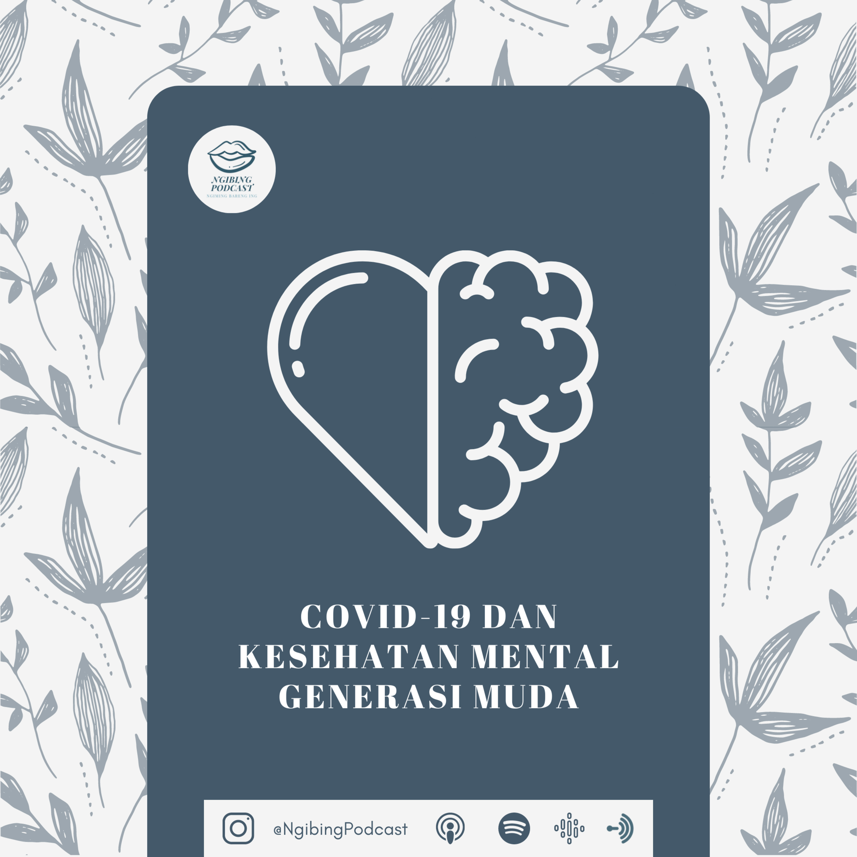 Podcast NEF 2021 "Covid-19 dan Kesehatan Mental Generasi Muda" cover art
