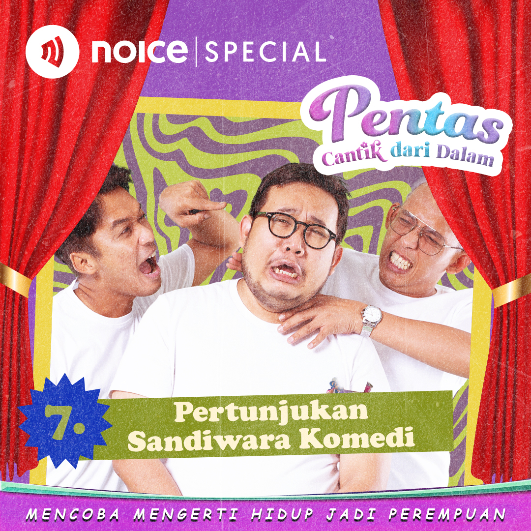 [VIP EPISODE] Eps 7: “PENTAS CANTIK DARI DALAM” Pertunjukan Sandiwara Komedi cover art