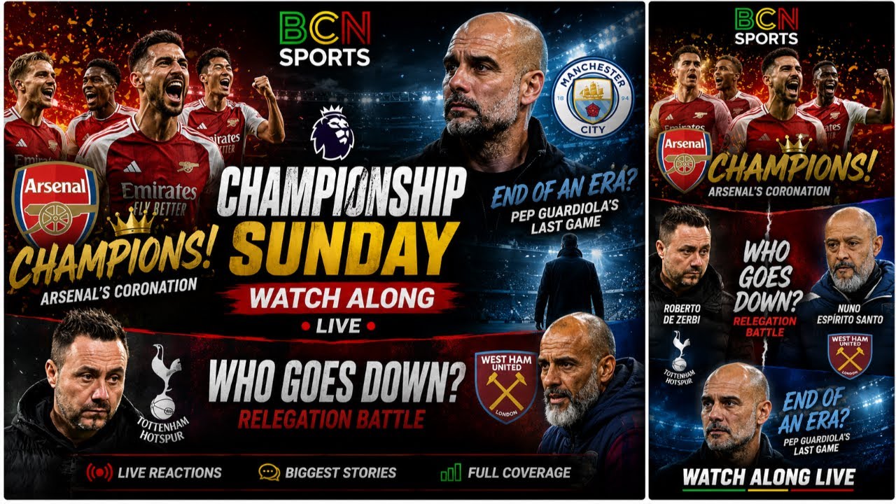 Championship Sunday LIVE 🔥 Arsenal Crowned? Relegation Drama & Pep’s Farewell cover art