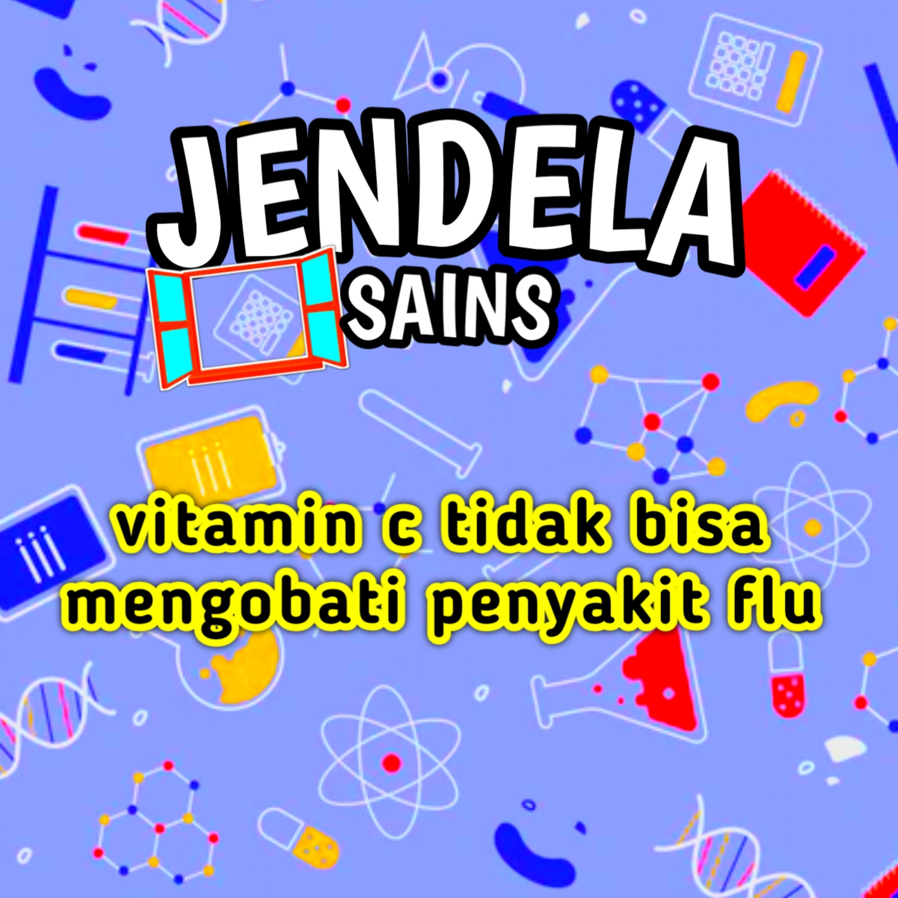 Eps 17: VITAMIN C TIDAK BISA MENGOBATI PENYAKIT FLU cover art