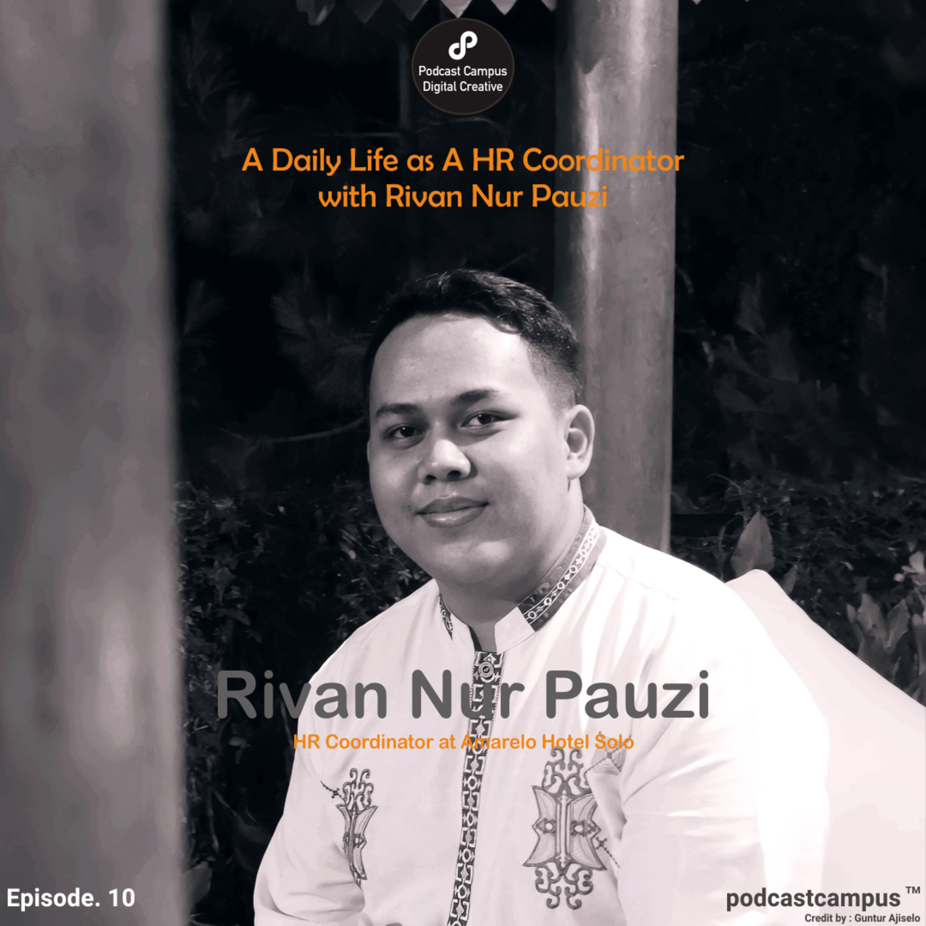 EP. 28 - 925: A Daily Life as a HR Coordinator with Rivan Nur Pauzi cover art