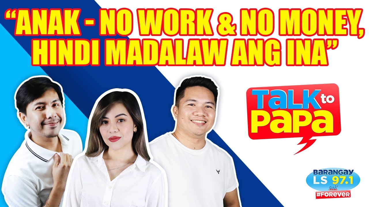 Anak na walang trabaho at pera, hindi madalaw ang inang may sakit | Talk to Papa (Barangay LS 97.1) cover art
