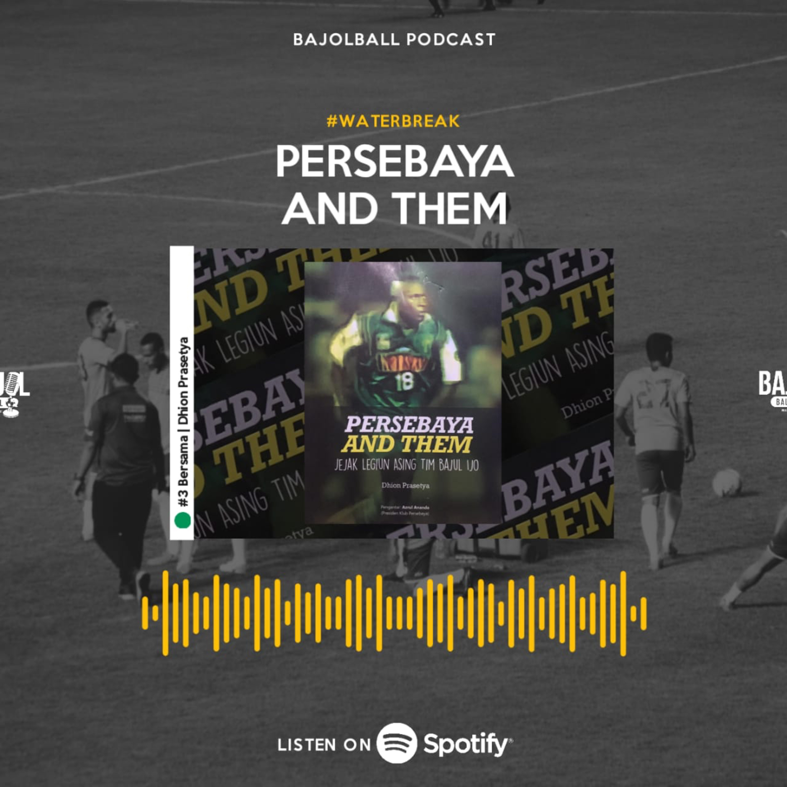 38. 'Persebaya and Them' ft. Dhion Prasetya cover art