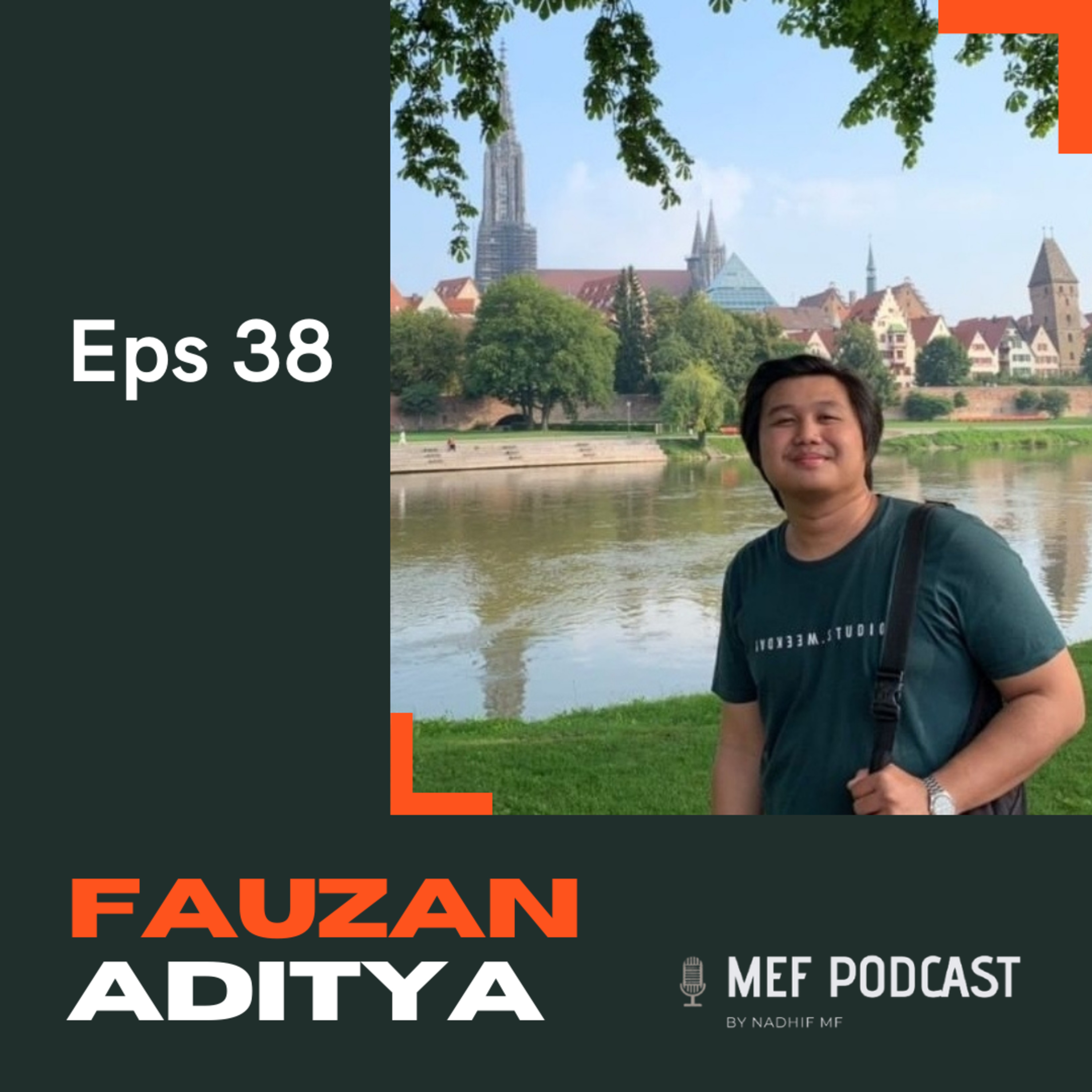 Eps 38: Indahnya Masa Kecilku | ft Fauzan Aditya cover art