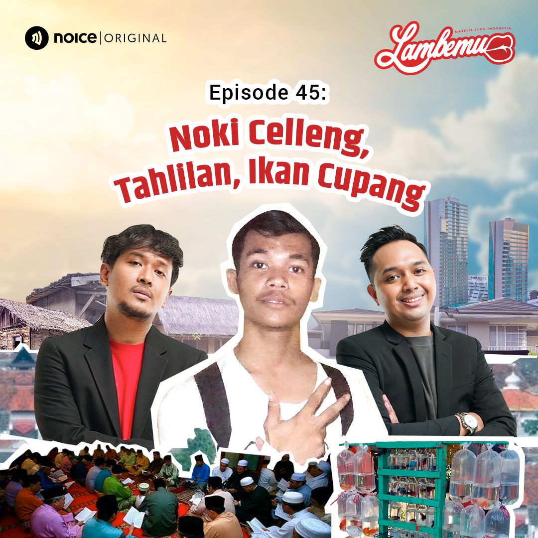 Eps 45: Noki Celleng, Tahlilan, Ikan Cupang cover art
