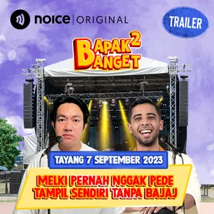 [TRAILER] Melki Pernah Nggak Pede Tampil Sendiri Tanpa Bajaj (Tayang 7 September 2023) cover art