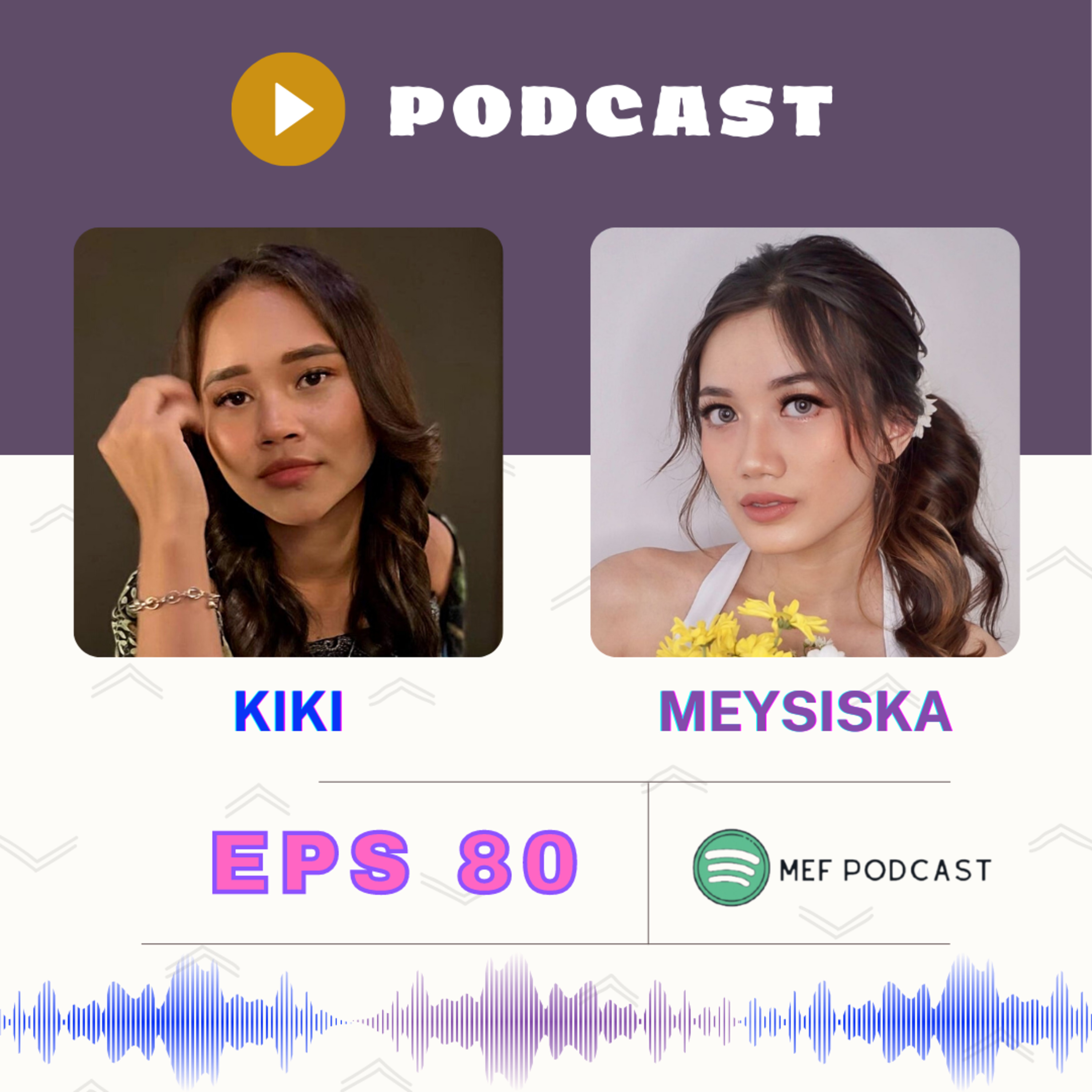 Eps 80: Toxic Relationship | ft Faizatul Rizki & Meysiska Maharani cover art
