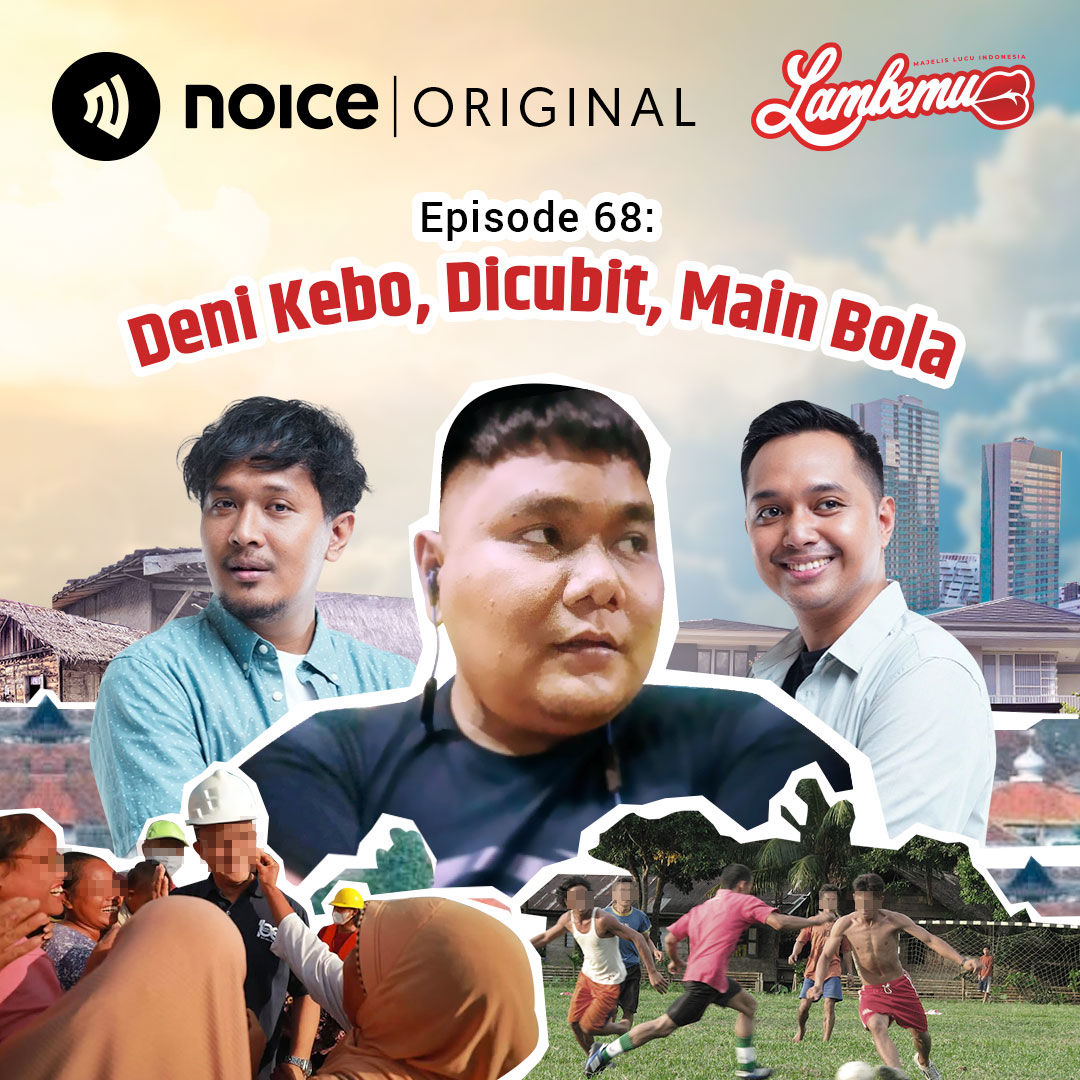 Eps 68: Deni Kebo, Dicubit, Main Bola cover art