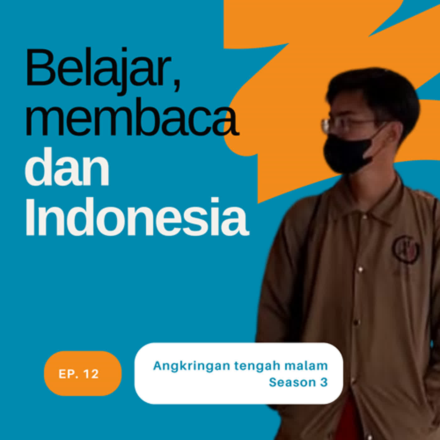 Angkringan malam (S3) #12 Belajar, membaca dan Indonesia cover art