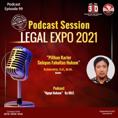 Eps: 99 "PILIHAN KARIER SELEPAS FAKULTAS HUKUM" Ft. Suhendra, S.H., M.M. cover art