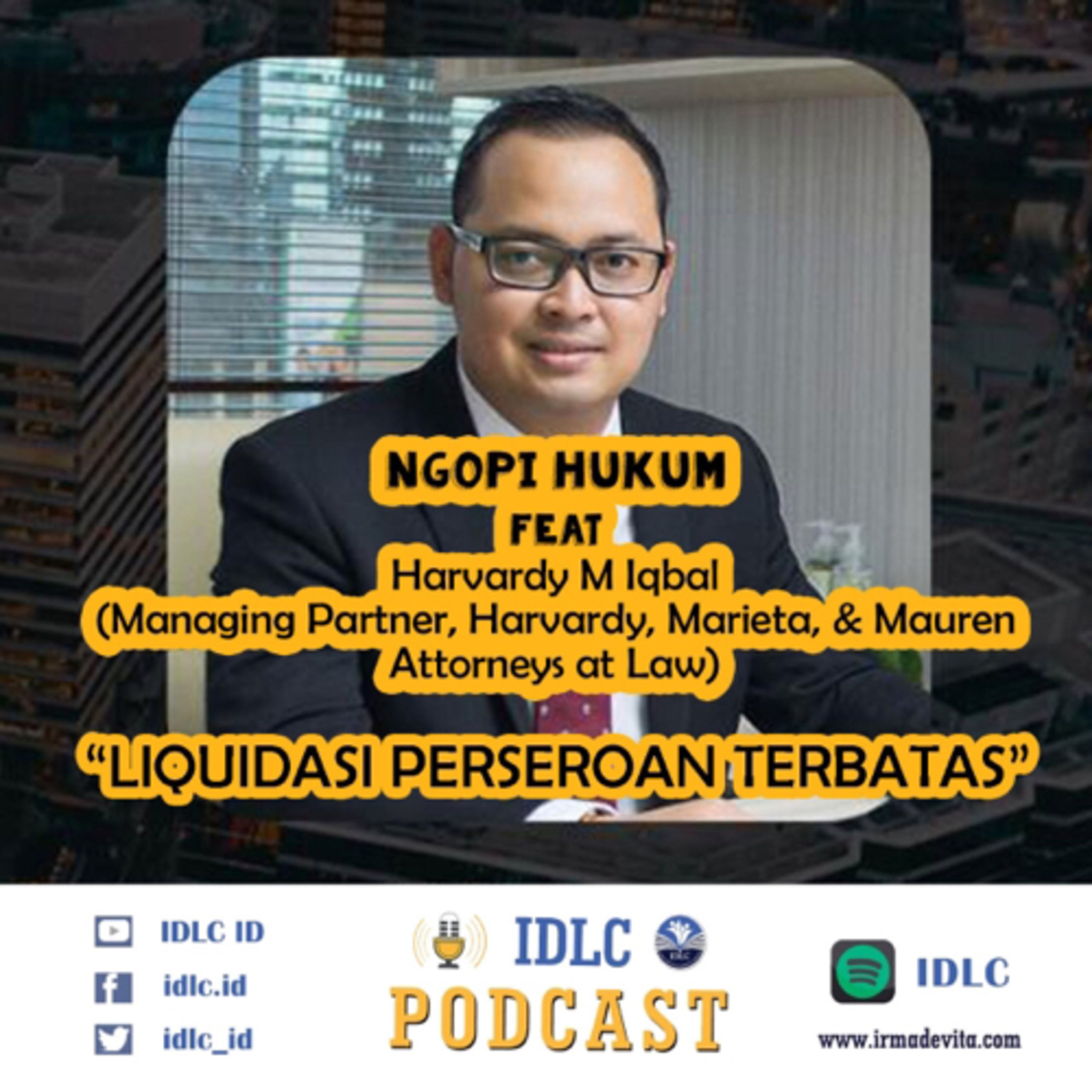 Eps: 41 “LIKUIDASI PERSEROAN TERBATAS” Ngopi Hukum ft Harvardy M Iqbal” cover art
