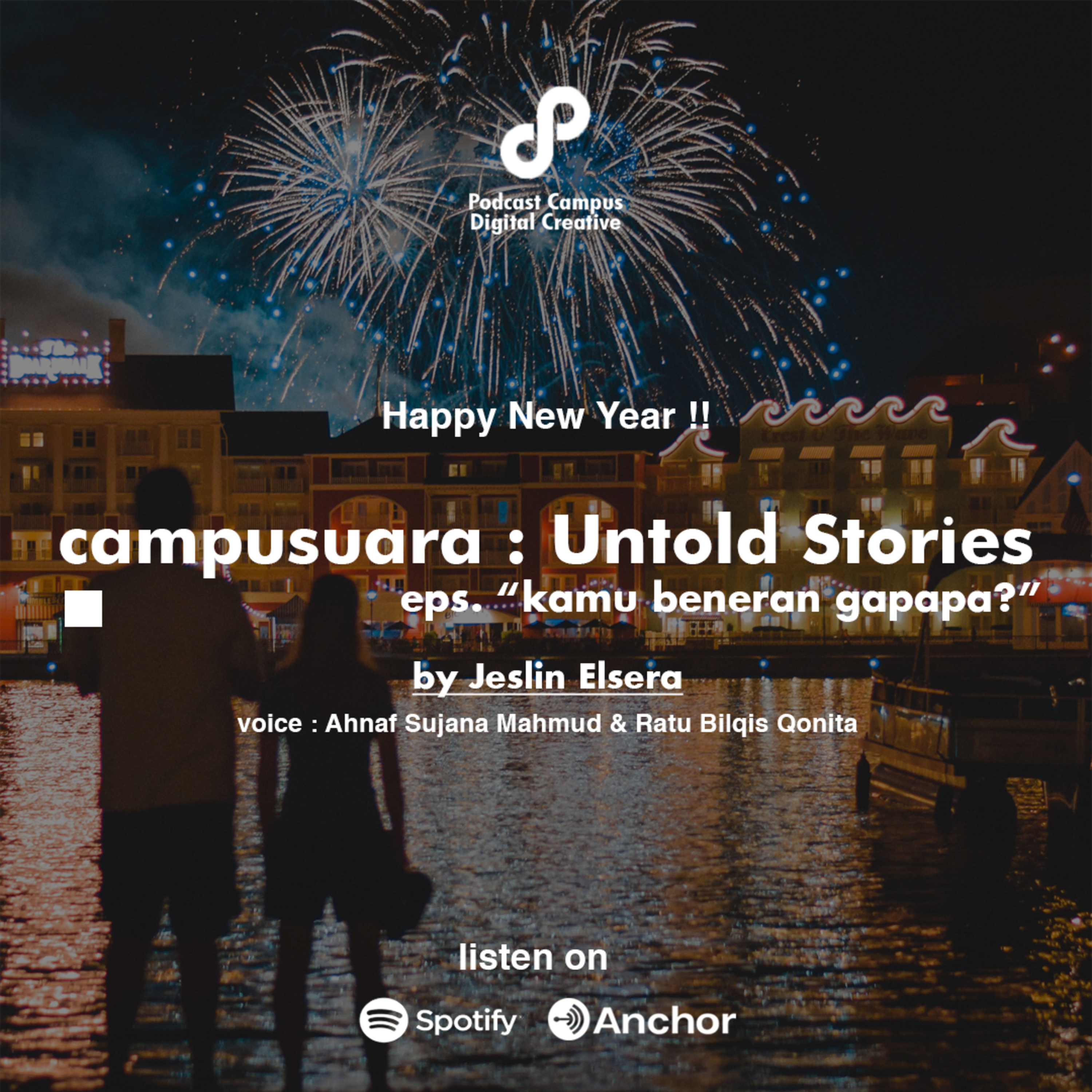 Eps 34 - Campusuara: Untold Stories Eps. “Kamu beneran gapapa?” cover art