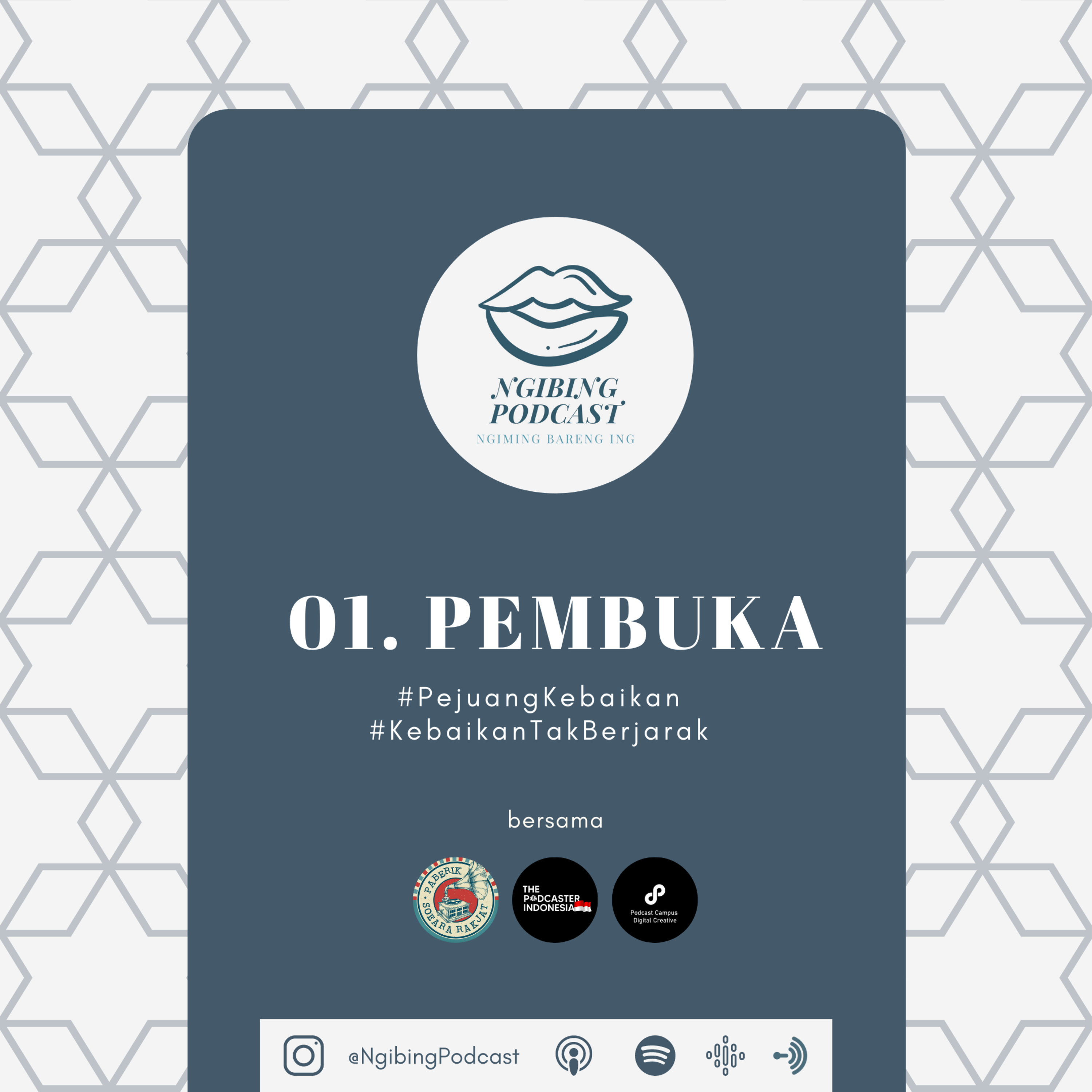 #PejuangKebaikan : Pembuka