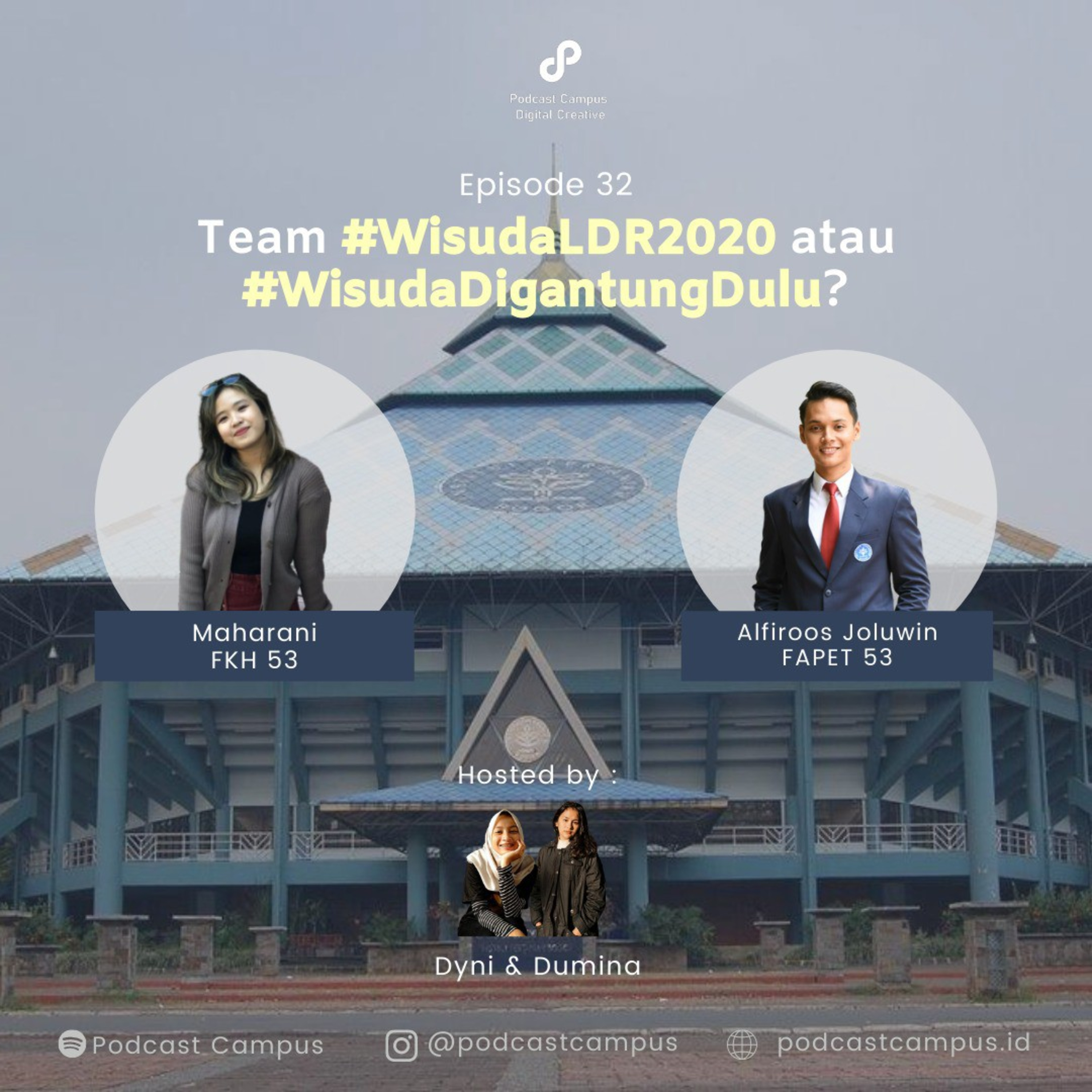 Eps 32 – Team #WisudaLDR2020 atau #WisudaDigantungDulu? cover art