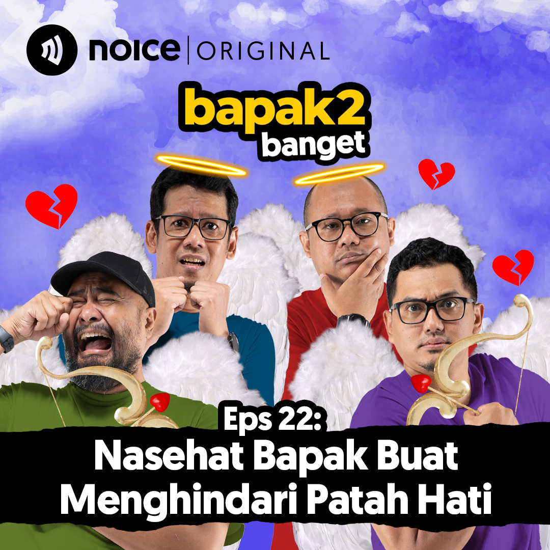 Eps 22: Nasehat Bapak Buat Menghindari Patah Hati cover art