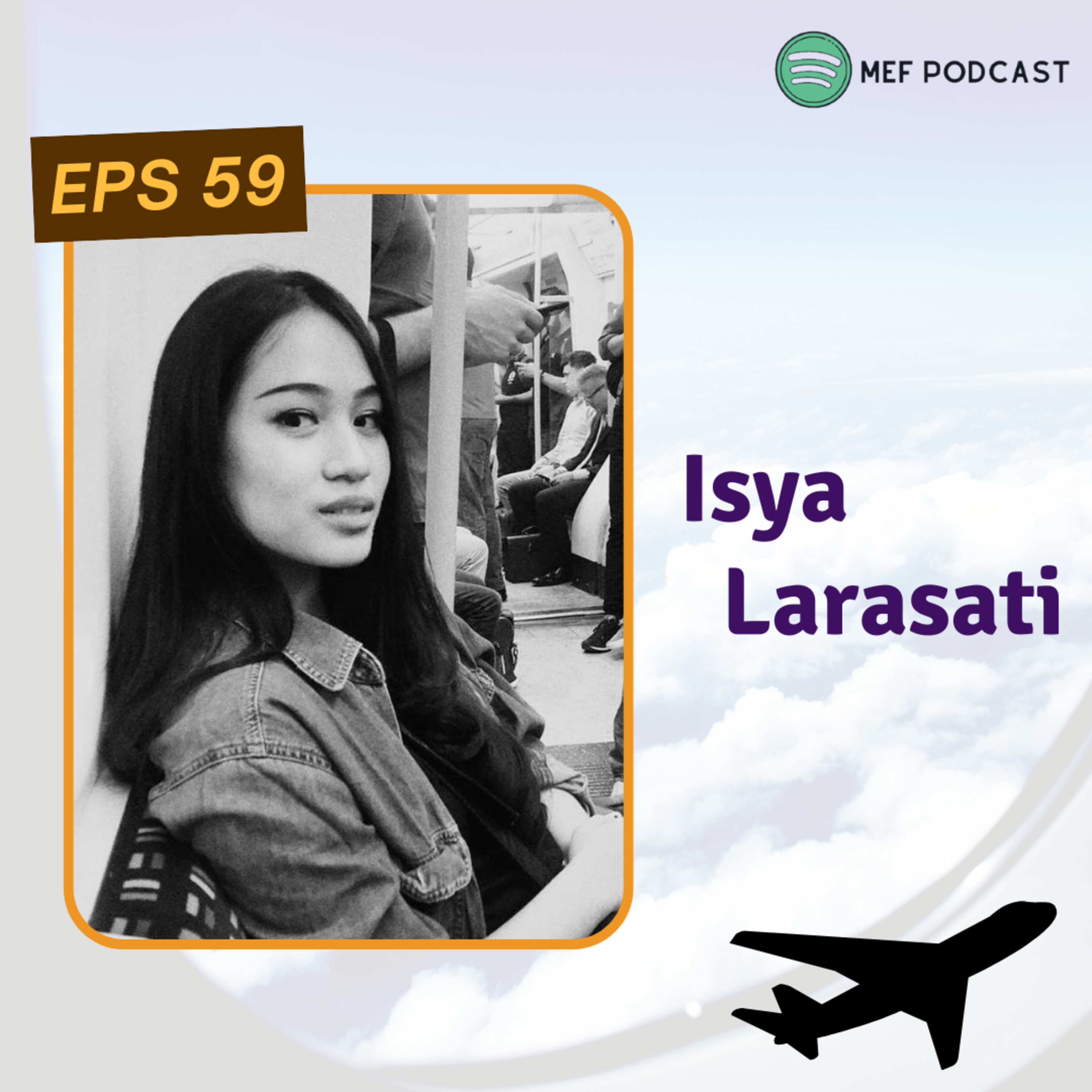 Eps 59: Dunia di Dalam Pesawat | ft Isya Larasati cover art