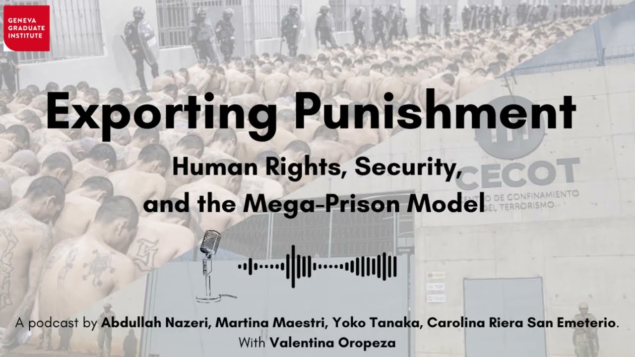 Exporting Punishment: Human Rights, Security, and the Mega-Prison Model