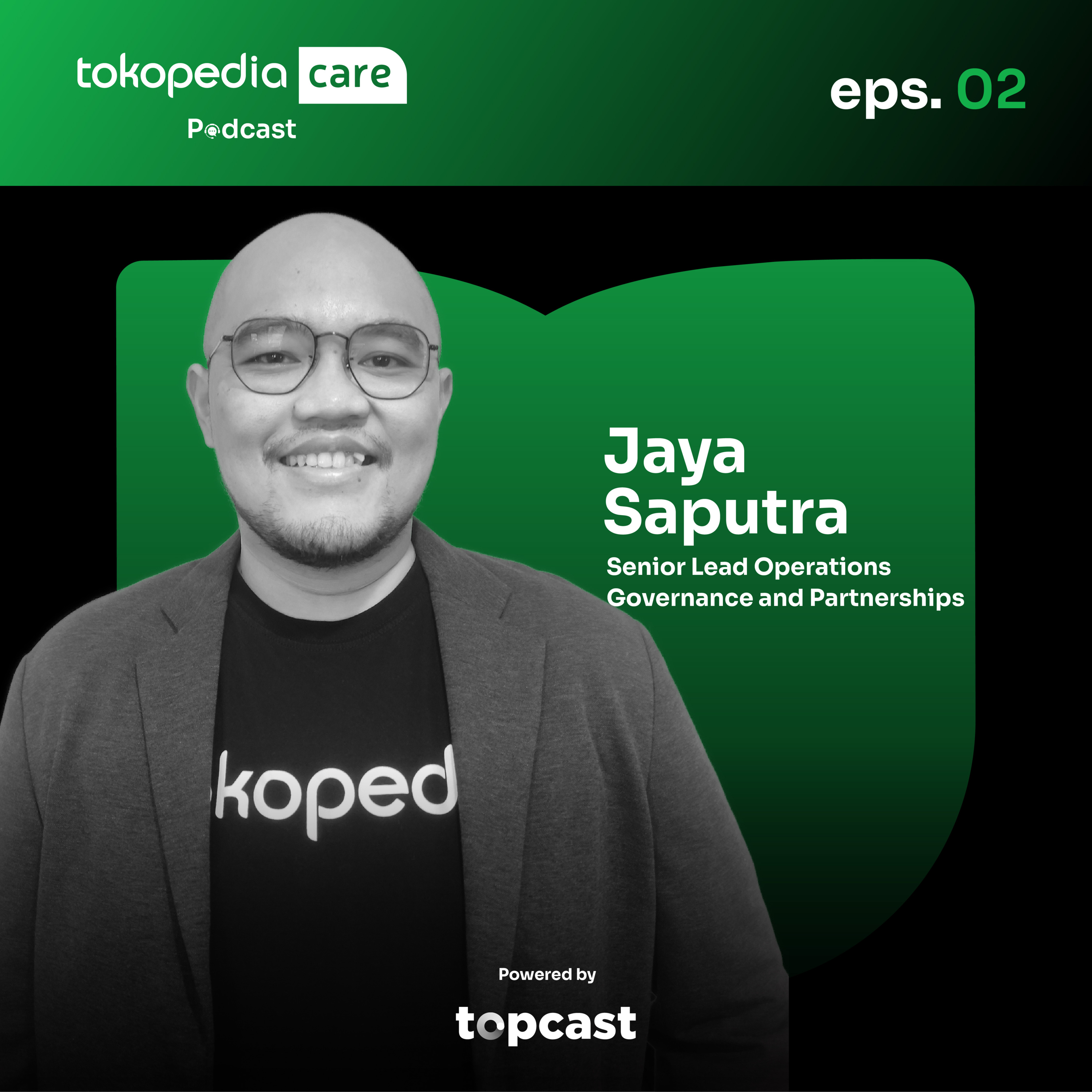 Tokopedia Care #2: Pondasi CX yang Kuat Melalui Tata Kelola yang Baik cover art