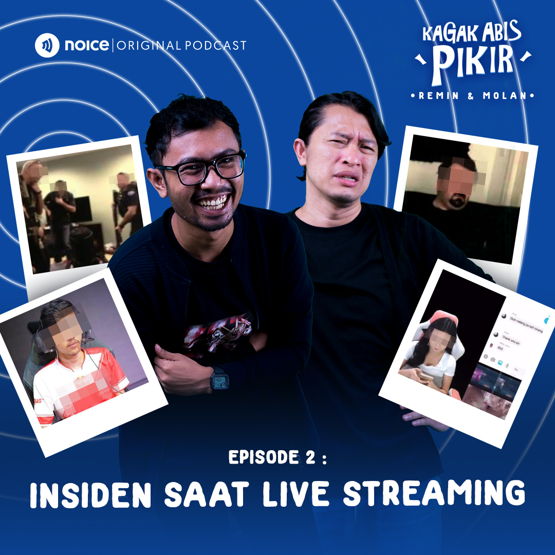 Eps 2: Insiden Saat Live Streaming