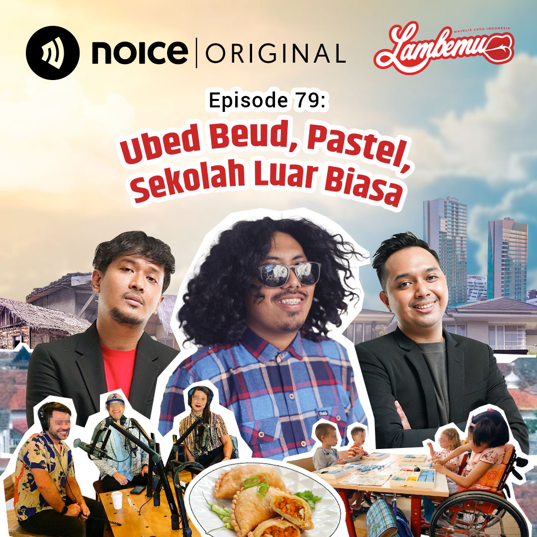 Eps 79: Ubed Beud, Pastel, Sekolah Luar Biasa cover art
