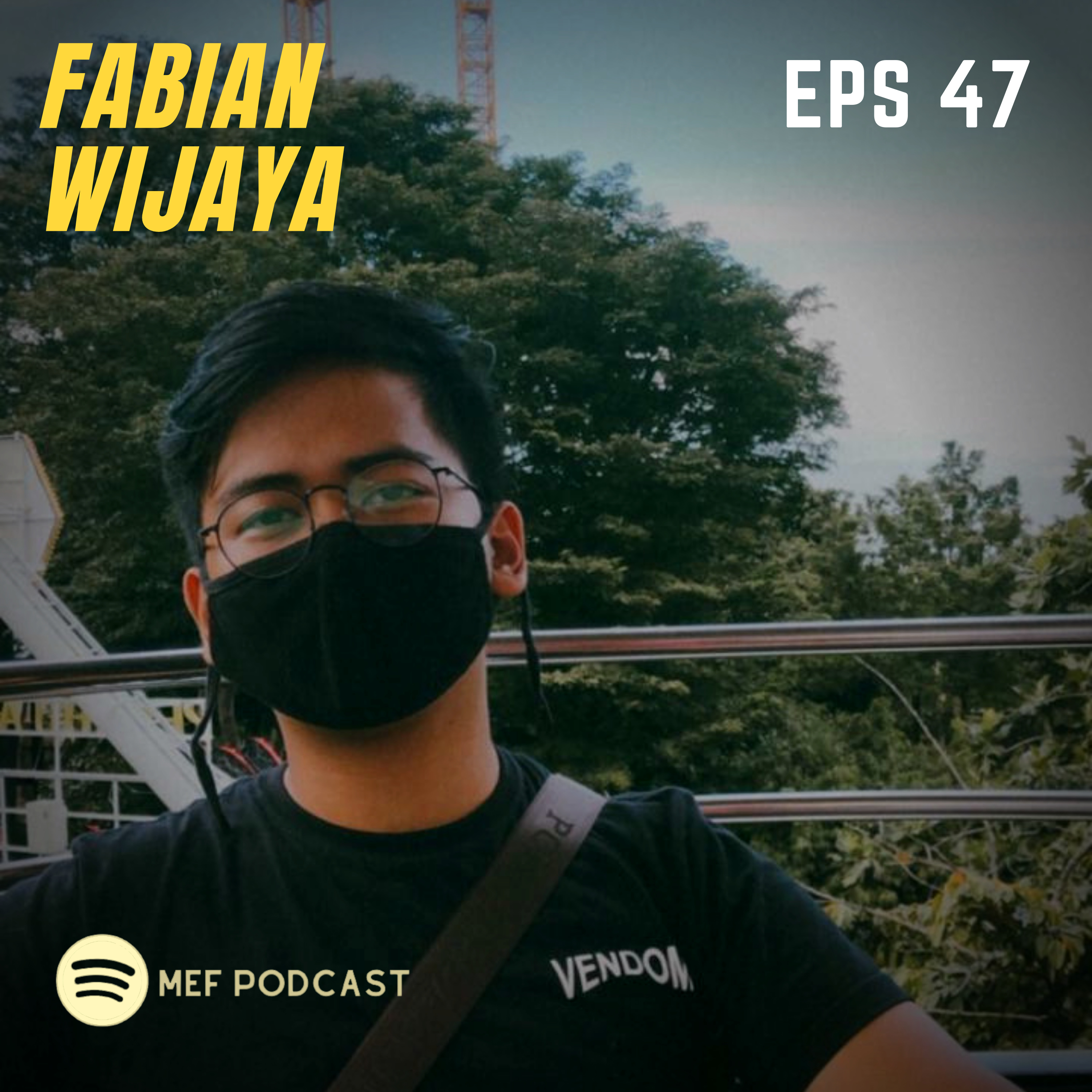 Eps 47: Definisi Bahagia | ft Fabian Wijaya cover art