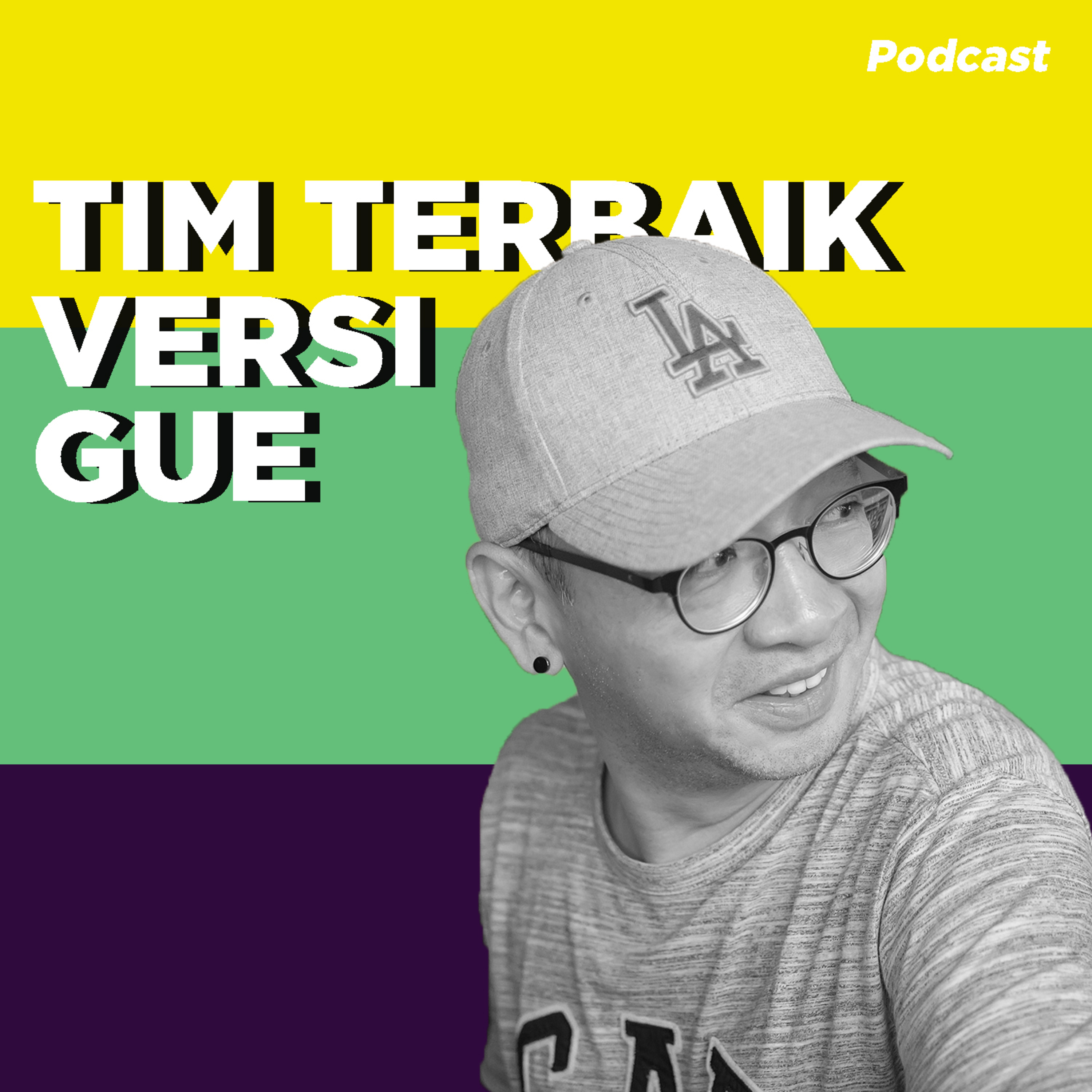 02. Justinus Lhaksana - Tim Terbaik Versi Gue #JUSTALK cover art