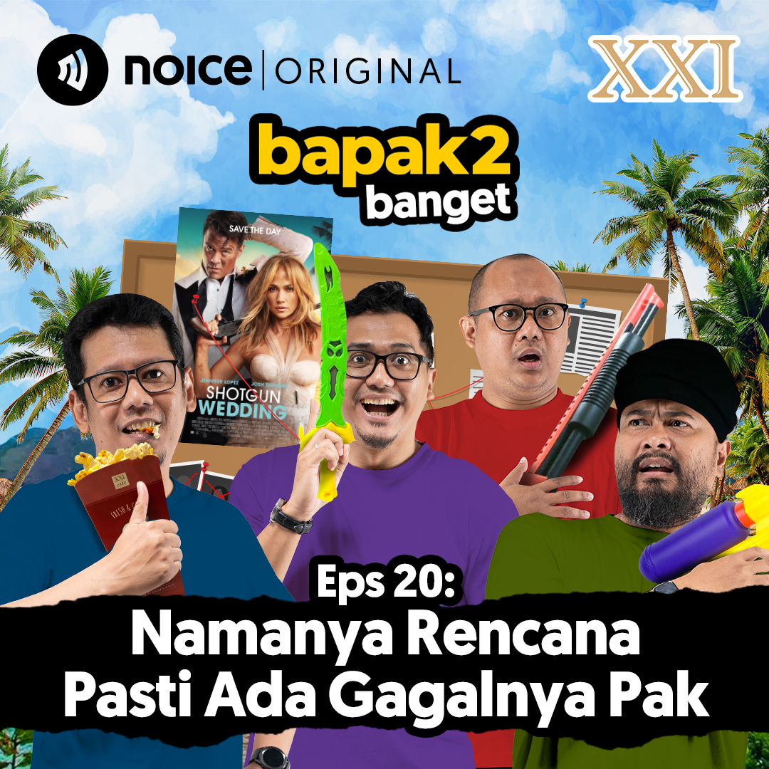 Eps 20: Namanya Rencana Pasti Ada Gagalnya Pak cover art