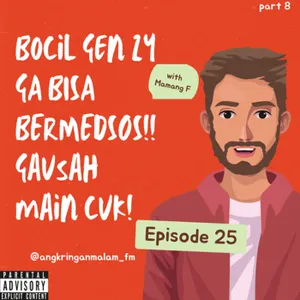 Angkringan Malam (S3) #25 Bocil Gen ZY GA BISA BERMEDSOS!! Gausah main cuk!! cover art