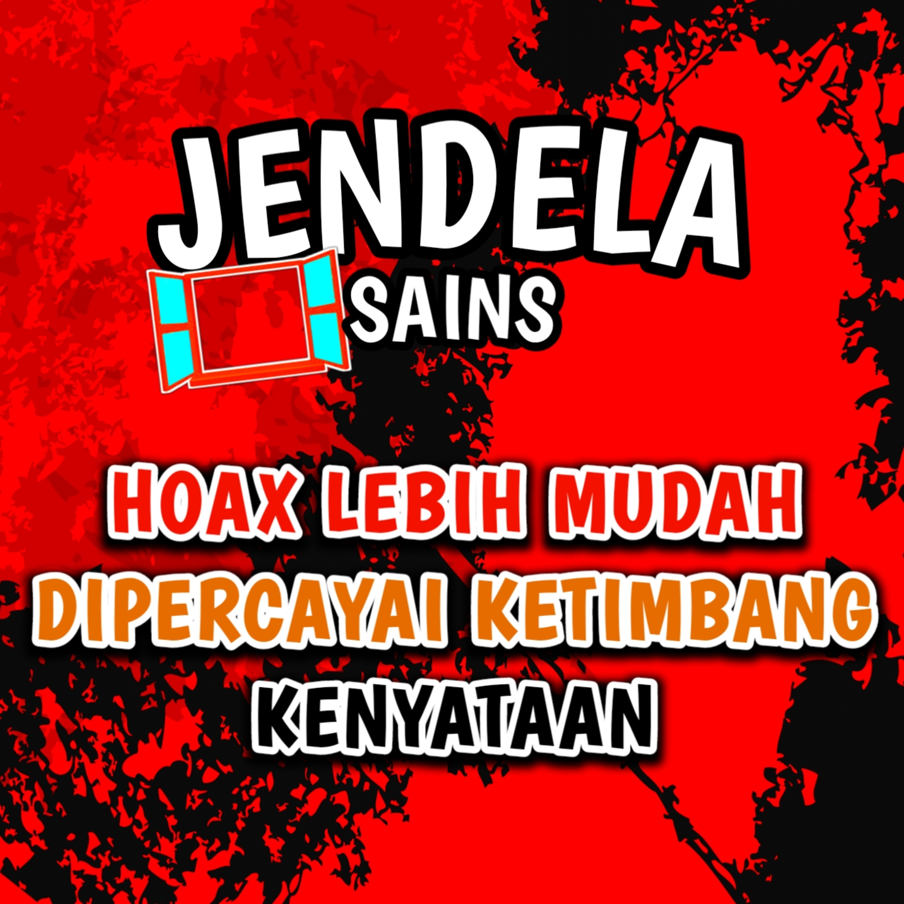 Eps 66: HOAX LEBIH MUDAH DIPERCAYAI KETIMBANG KENYATAAN cover art