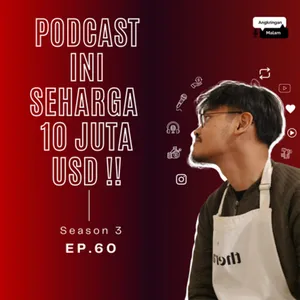 Podcast ini Harga  10 Juta USD #60 cover art