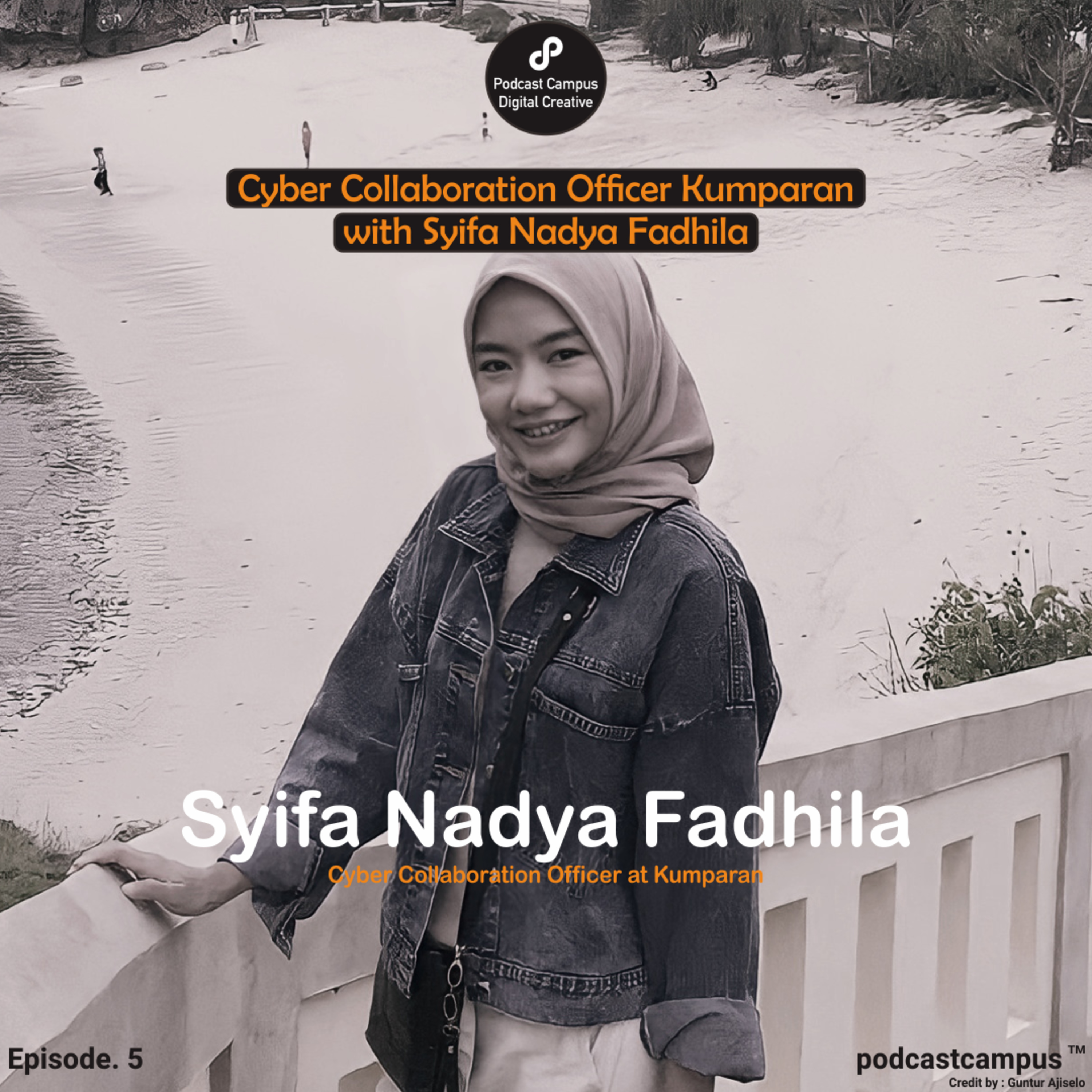 EP 13 - 925: Cyber Collaboration Officer Kumparan with Syifa Nadya Fadhila cover art