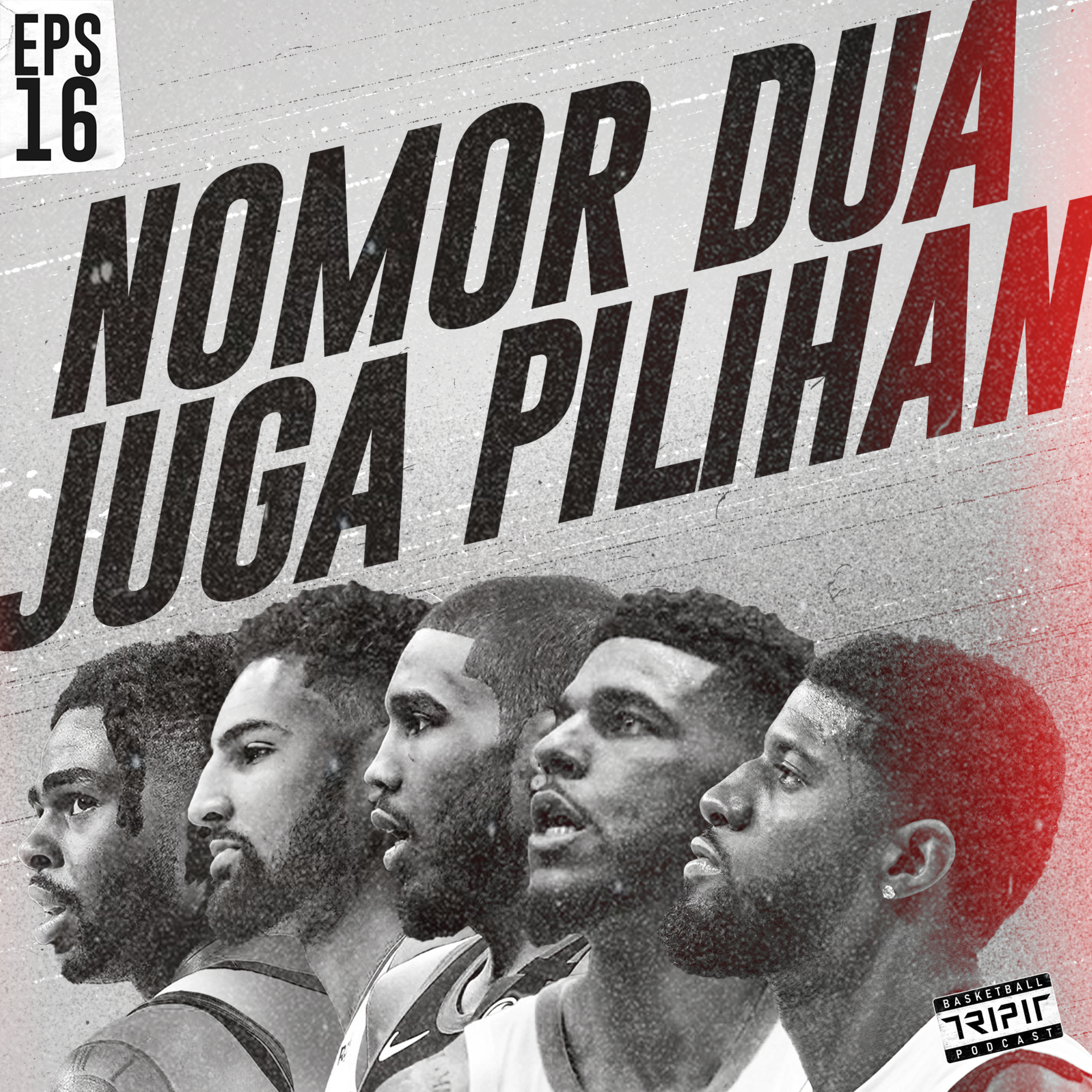 Eps. 16 : Nomor Dua Juga Pilihan
