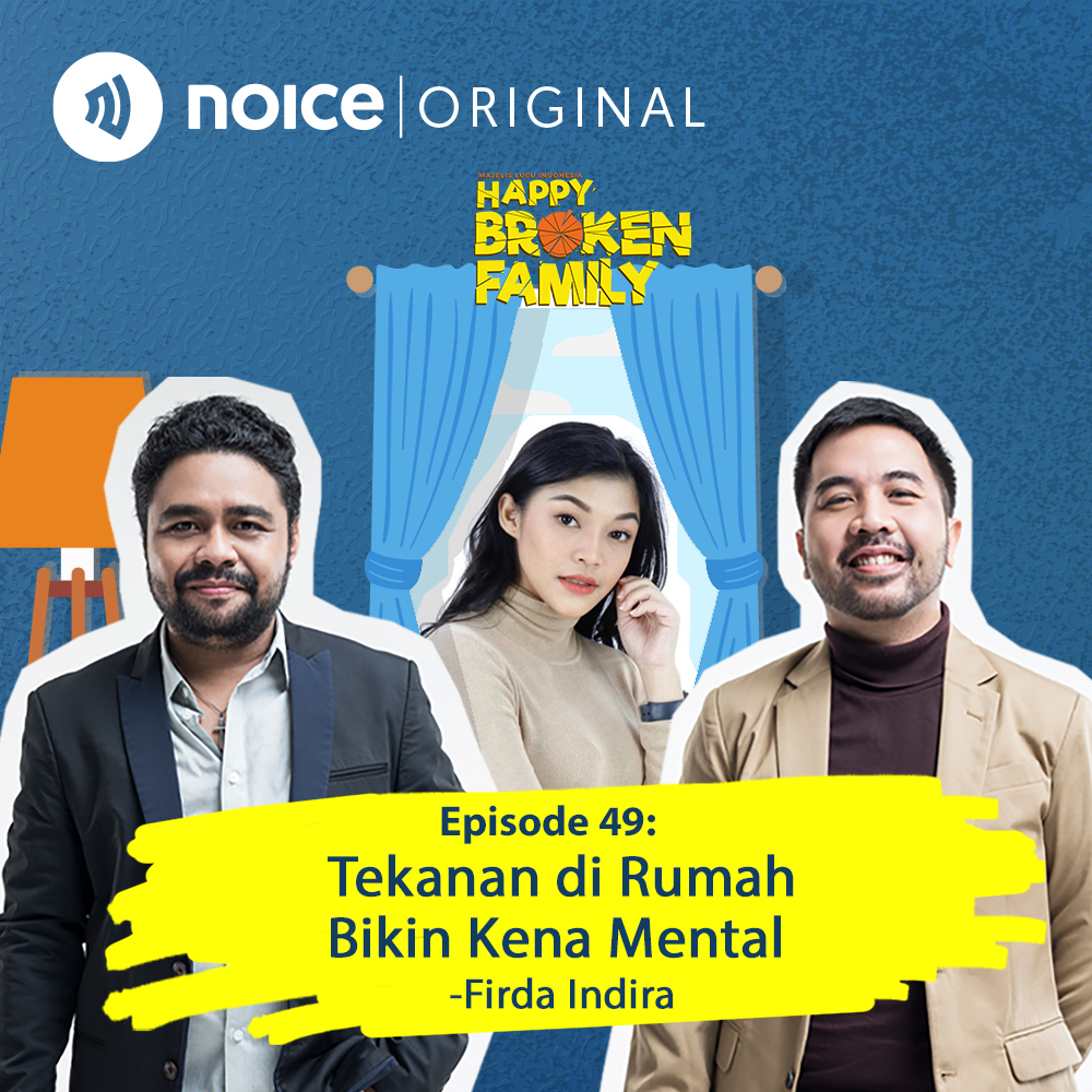 Eps 49: Tekanan di Rumah Bikin Kena Mental -Firda Indira cover art