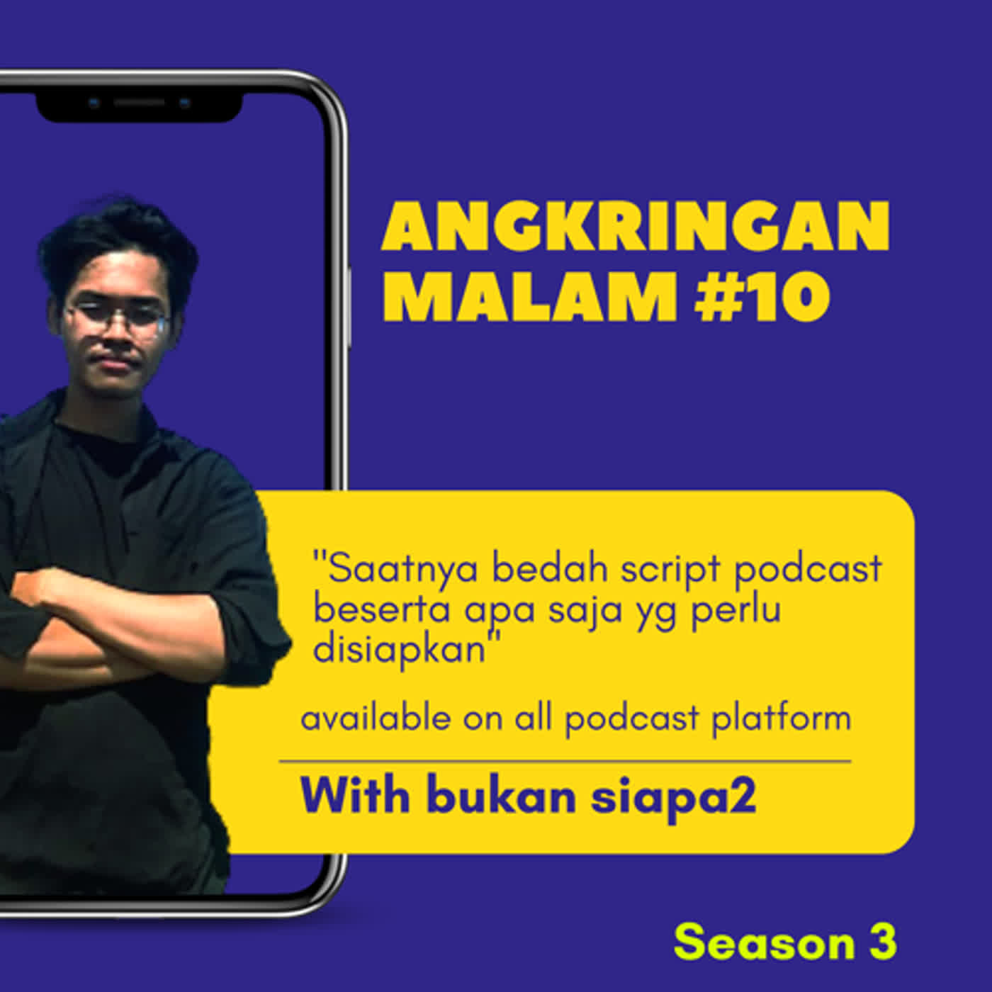 Angkringan malam (S3) #10 "Saatnya bedah script podcast  beserta apa saja yg perlu disiapkan" cover art