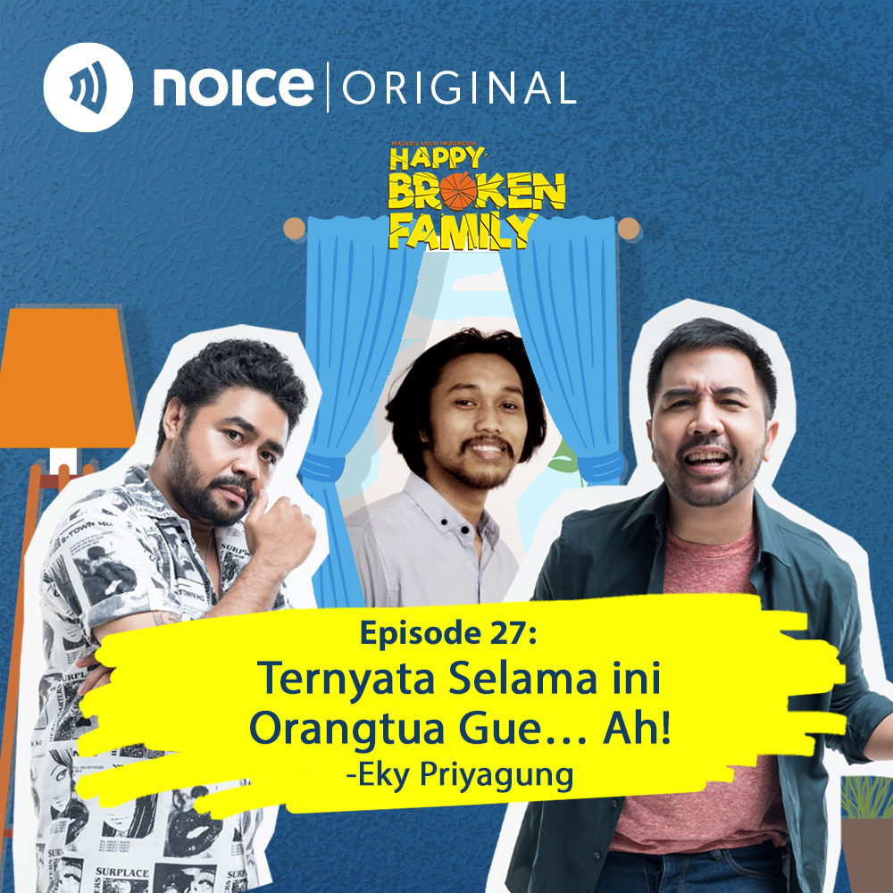 Eps 27: Ternyata Selama Ini Orangtua Gue... Ah! -Eky Priyagung cover art