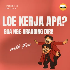Angkringan Malam (S3) #46 "Loe Kerja Apa? Gua Branding Diri!" | Gen Z, Karier, dan Era Personal Branding cover art