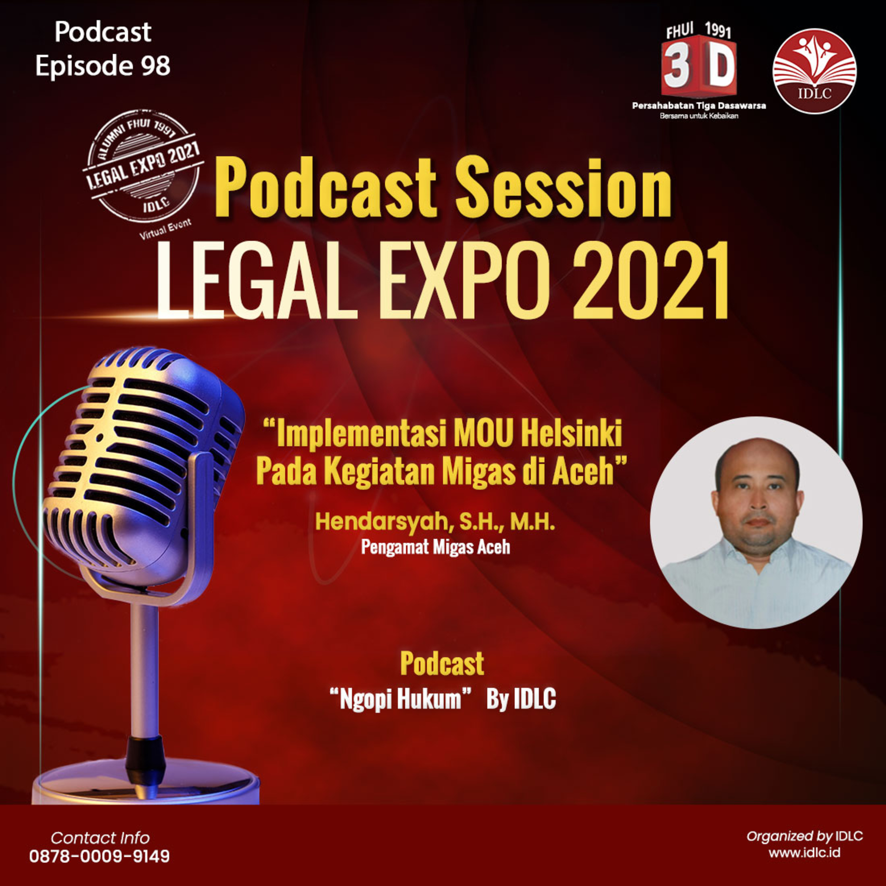 Eps: 98 "IMPLEMENTASI MOU HELSINKIPADA KEGIATAN MIGAS DI ACEH" Ft. Hendarsyah, S.H., M.H. cover art