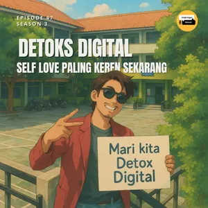 Angkringan Malam (S3) #47 "Detoks Digital | Self Love Paling Keren Sekarang" cover art
