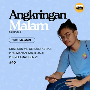 Angkringan Malam (S3) #40 "Gratisan vs. Deflasi: Ketika Prasmanan Takjil Jadi Penyelamat Gen Z!" cover art