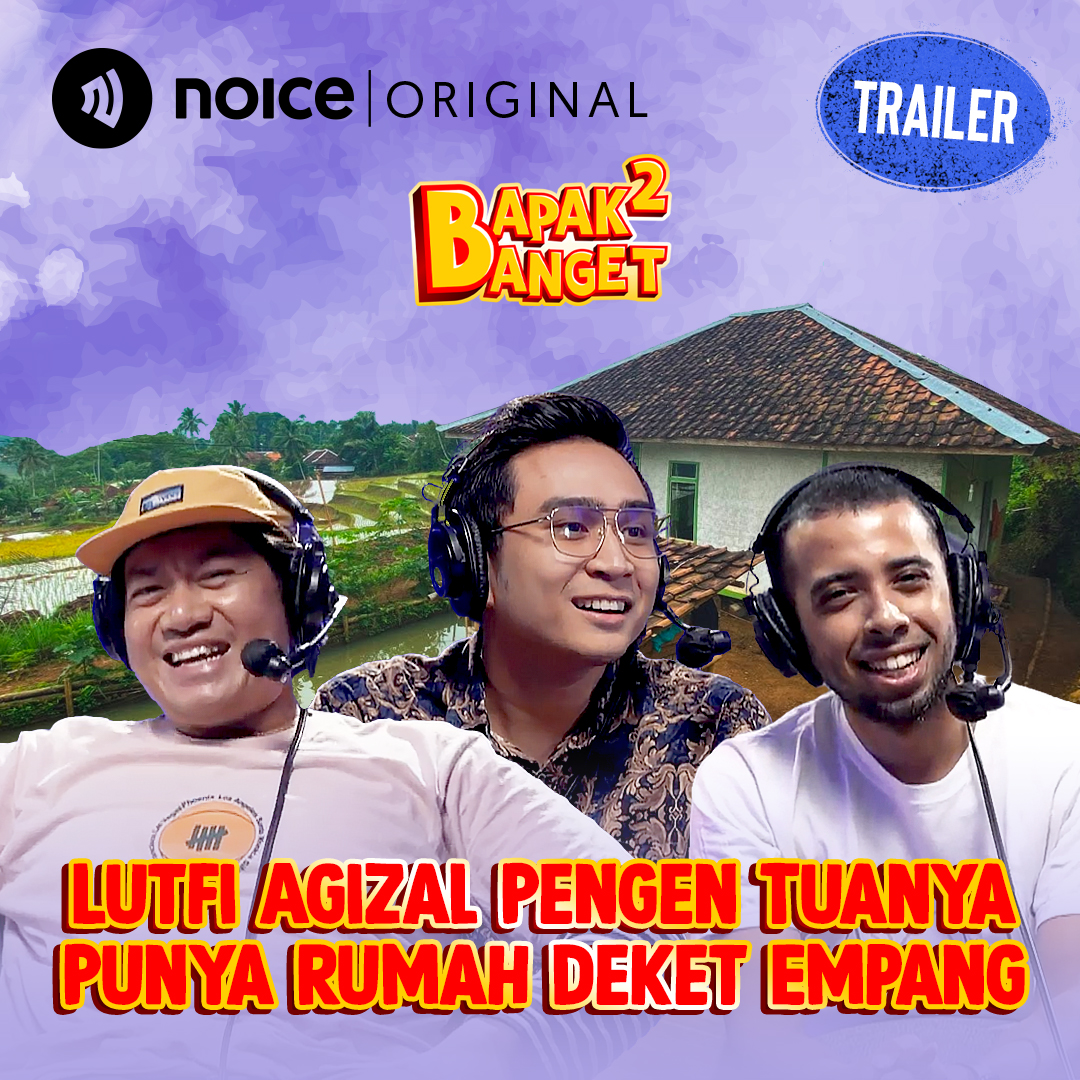 [TRAILER] Lutfi Agizal Pengen Tuanya Punya Rumah Deket Empang (Tayang 13 Juli 2023) cover art