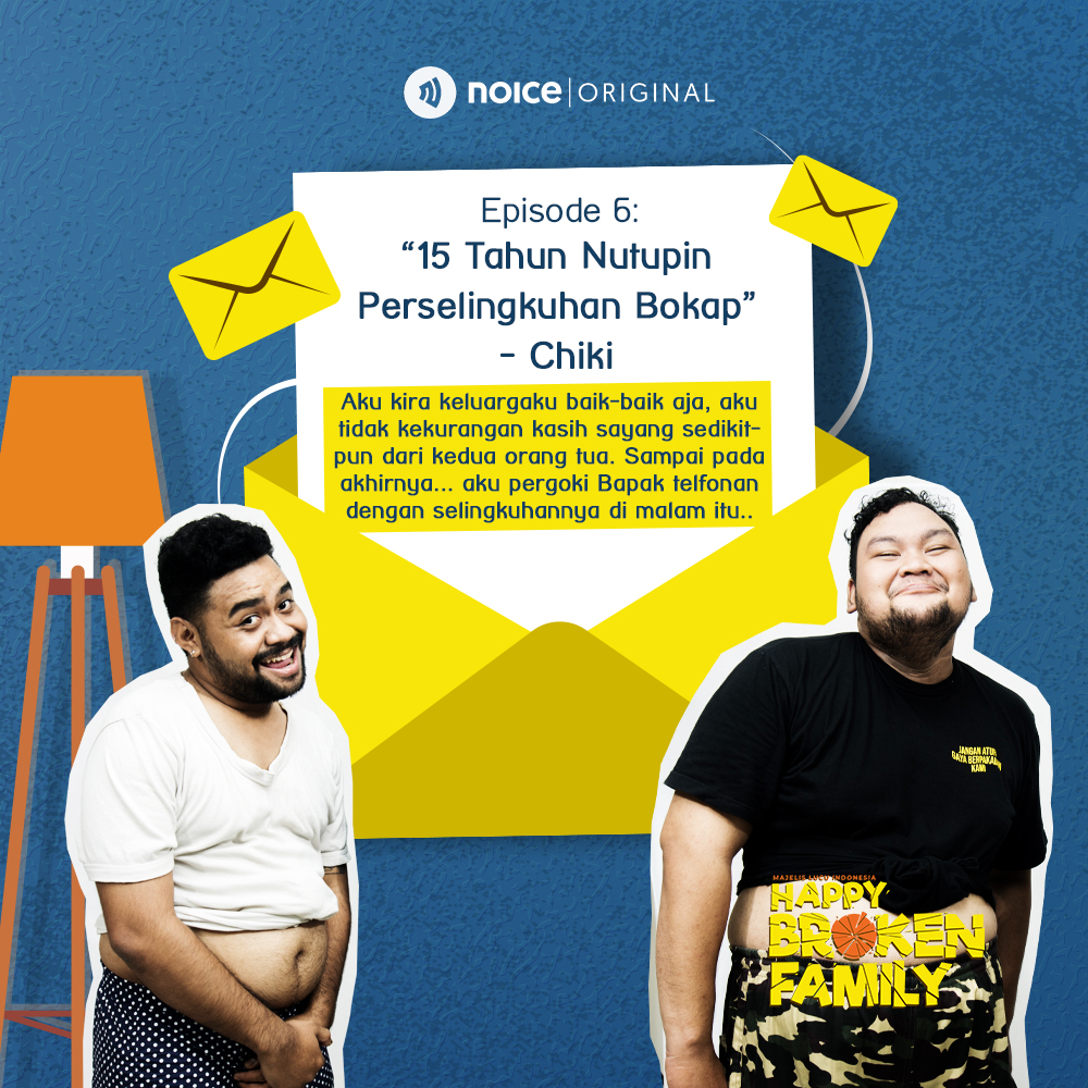 Eps 06: “15 Tahun Nutupin Perselingkuhan Bokap” - Chiki cover art