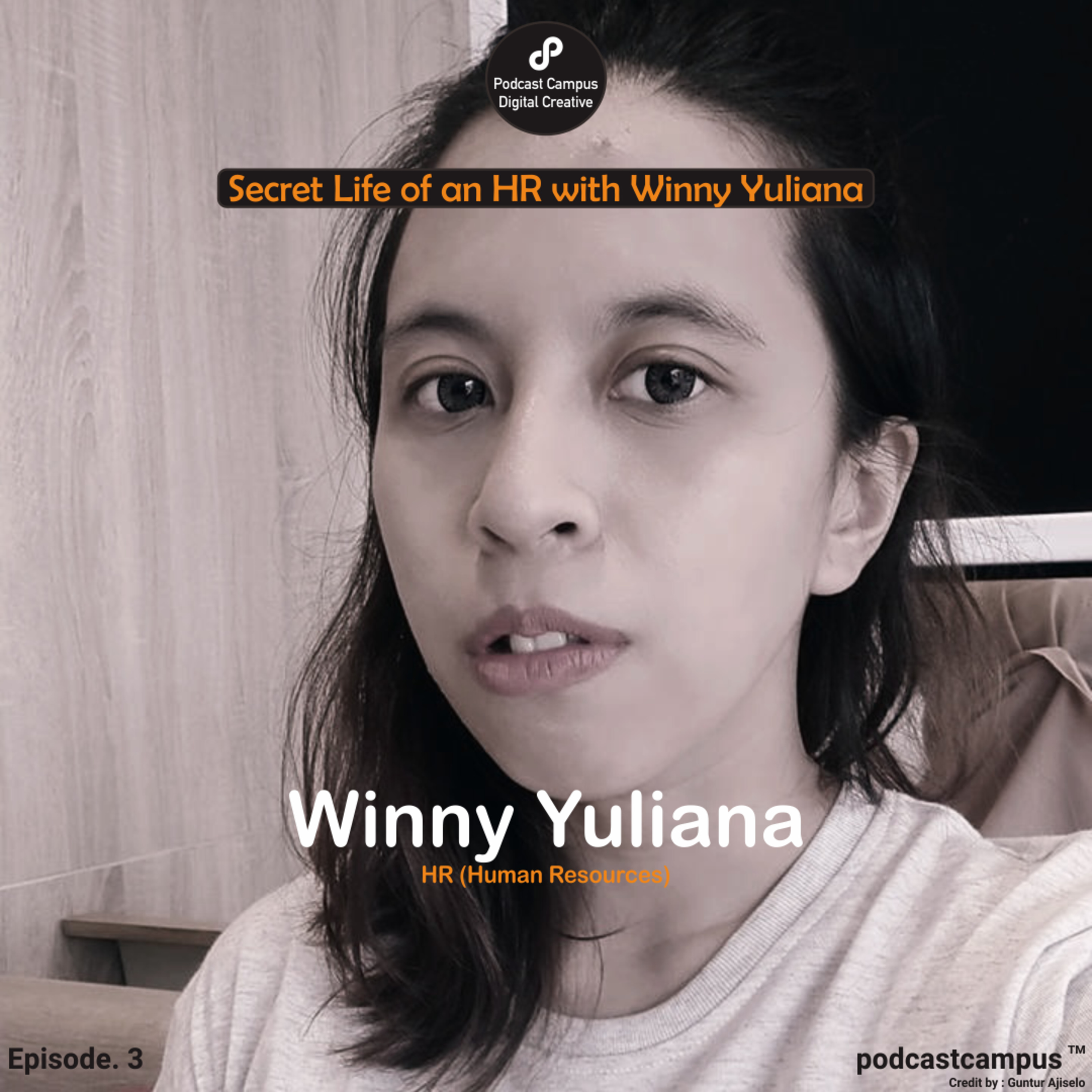 EP. 7 - 925: Secret Life of an HR with Winny Yuliana cover art