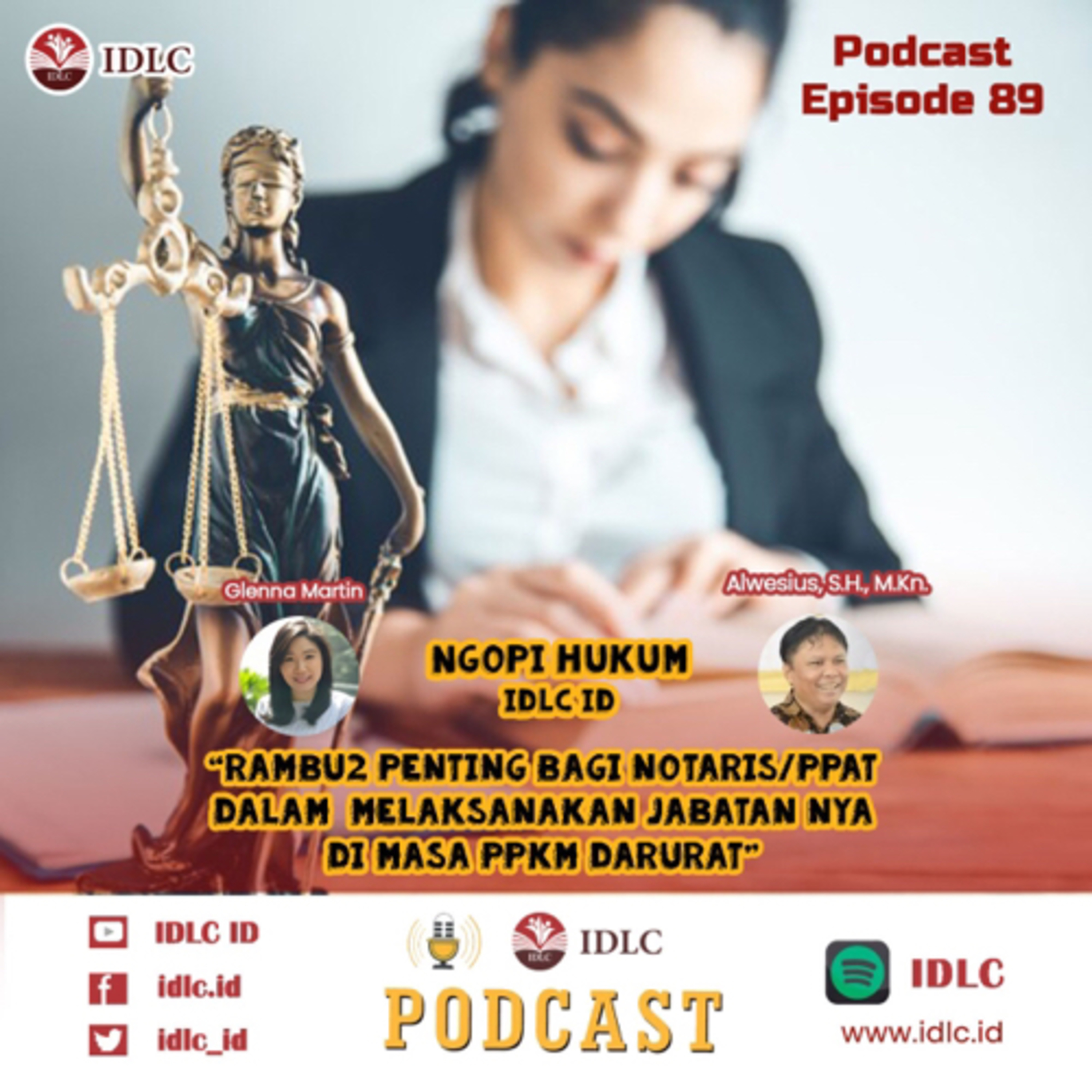 Eps: 89 “RAMBU-RAMBU PENTING BAGI NOTARIS/PPAT DALAM MELAKSANAKAN JABATANNYA DI MASA PPKM DARURAT” cover art