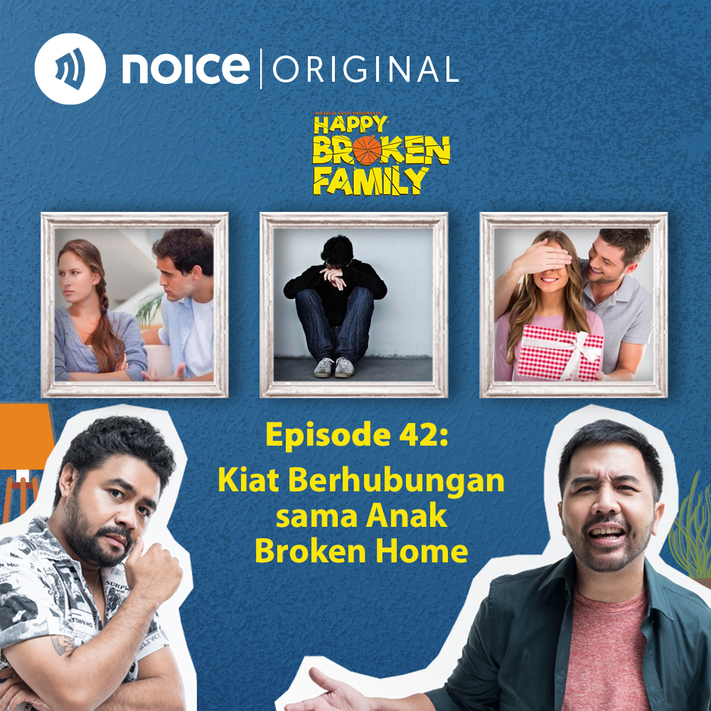 Eps 42: Kiat Berhubungan Sama Anak Broken Home cover art