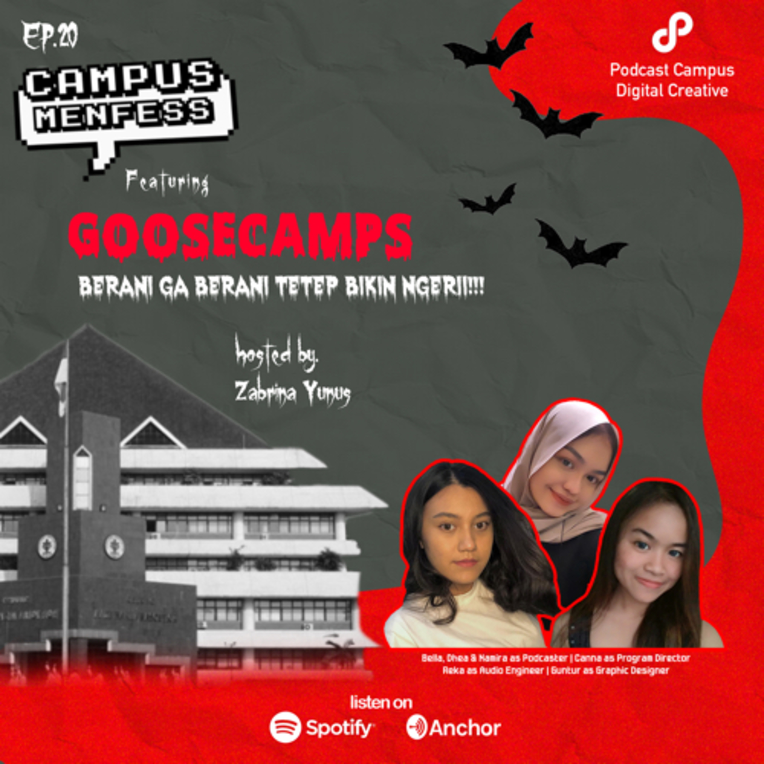 EP. 20 - Campus Menfess ft. Goosecamp : Berani Gak Berani Tetep Bikin Ngeri cover art
