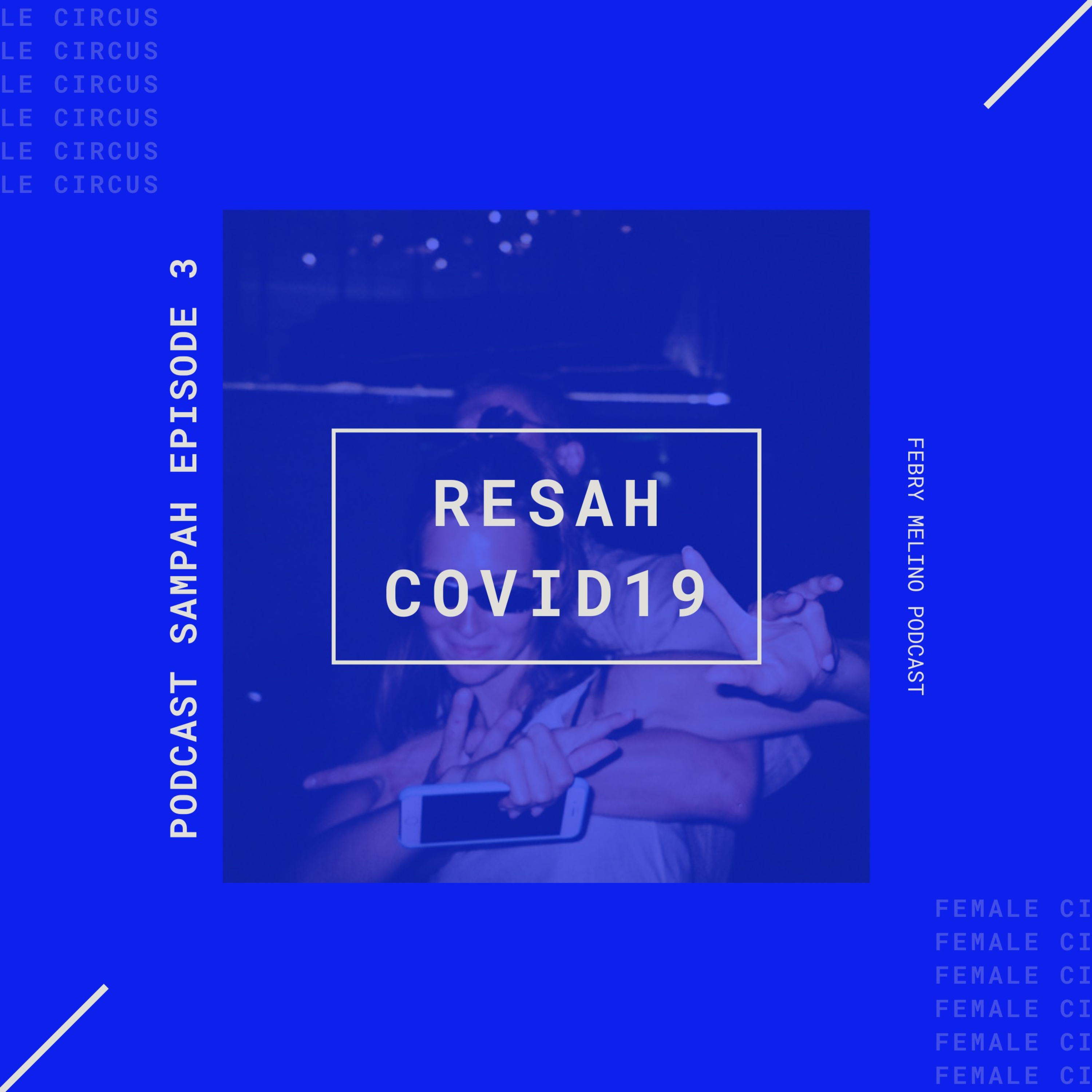 CERITA SAYA #3 CURHAT CERIA BARENG CORONA cover art