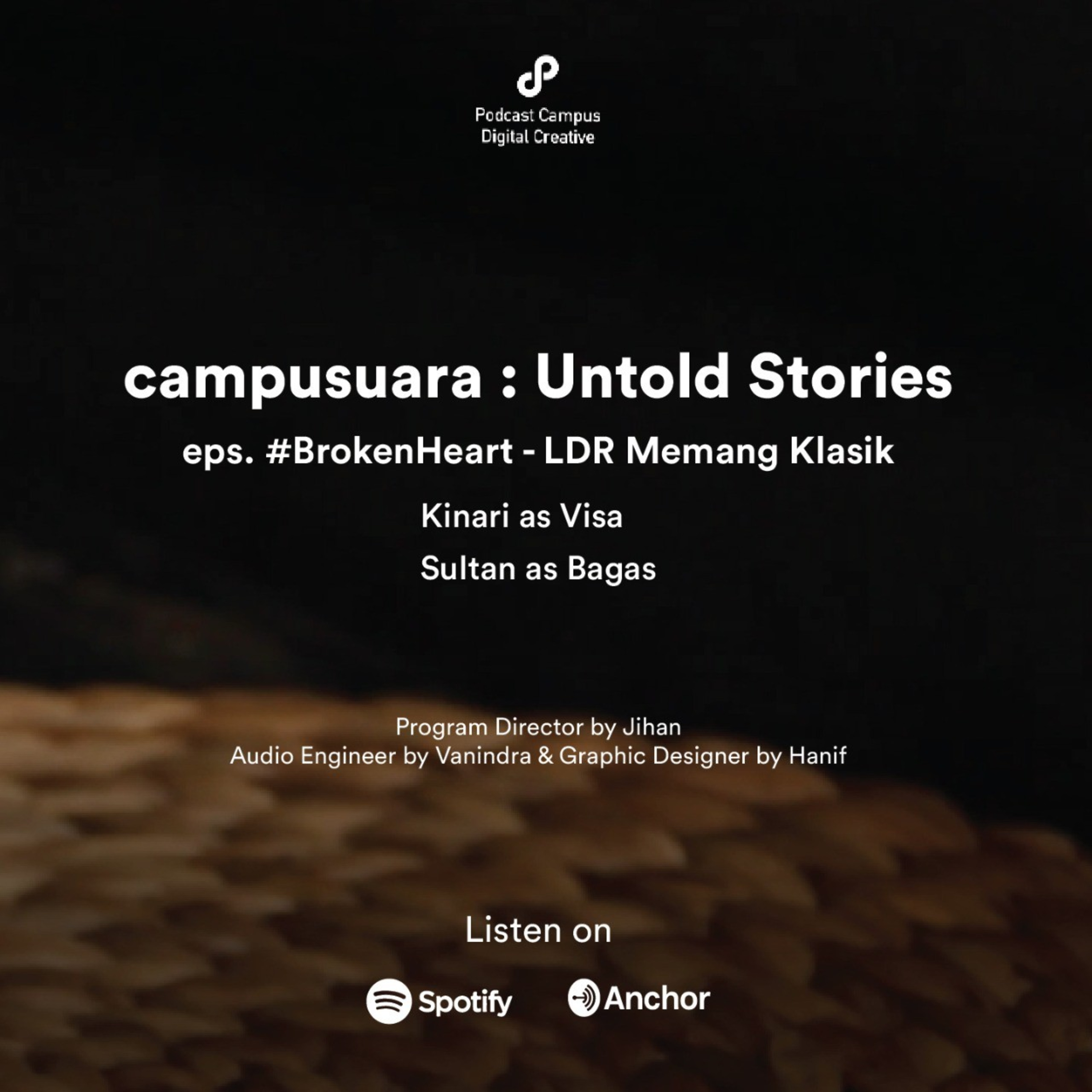 Campusuara | S2 | Eps. 44 | LDR Memang Klasik #BrokenHeart cover art