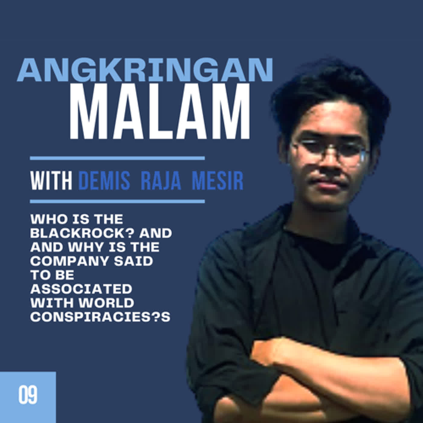 Angkringan malam (S3) #9 Who is the blackrock? and And why is the company said to be associated with world conspiracies? (part 1) cover art